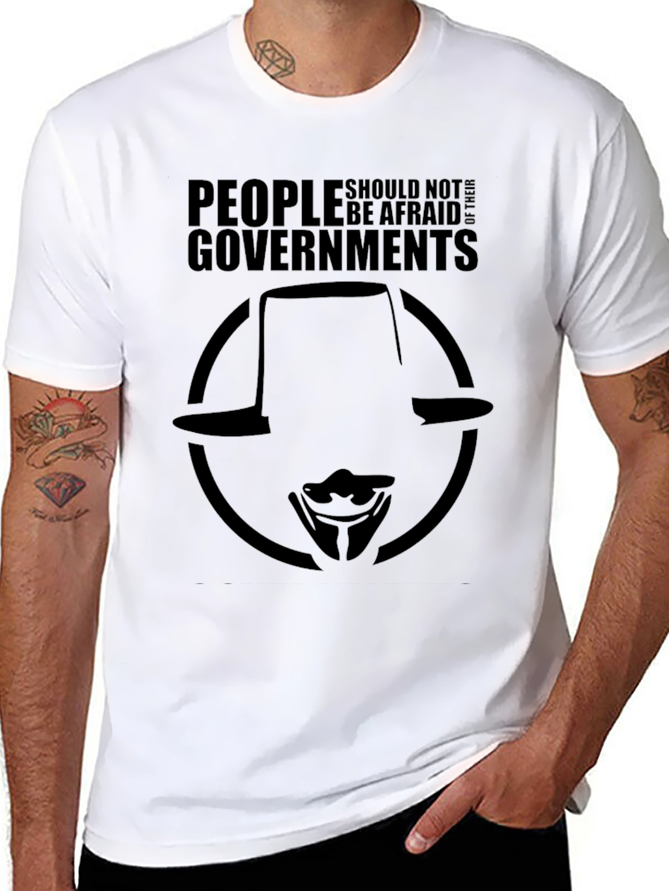 People Should Not Be Afraid of Their Governments T-Shirt