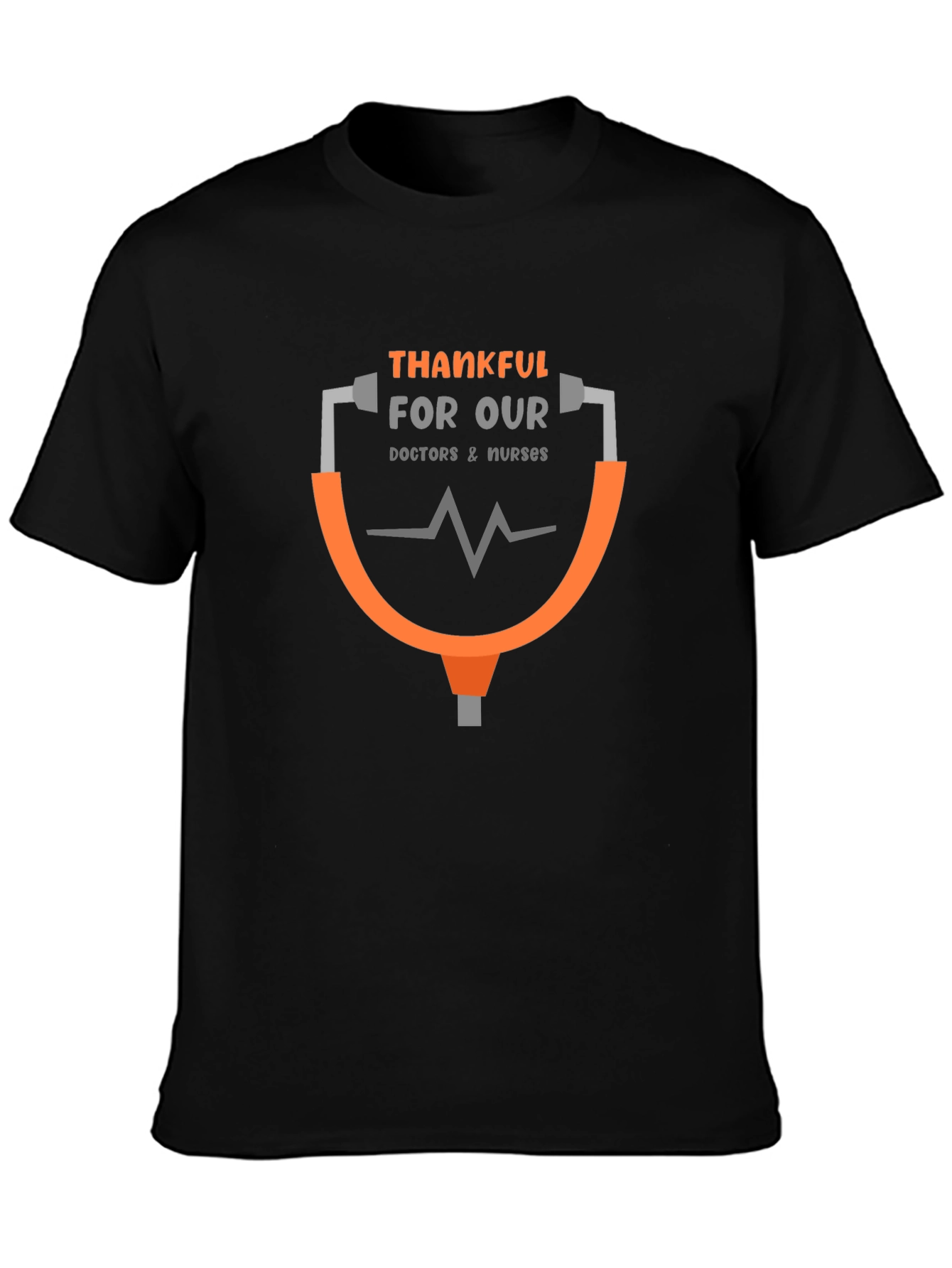 Thankful For Our Doctors & Nurses T-Shirt