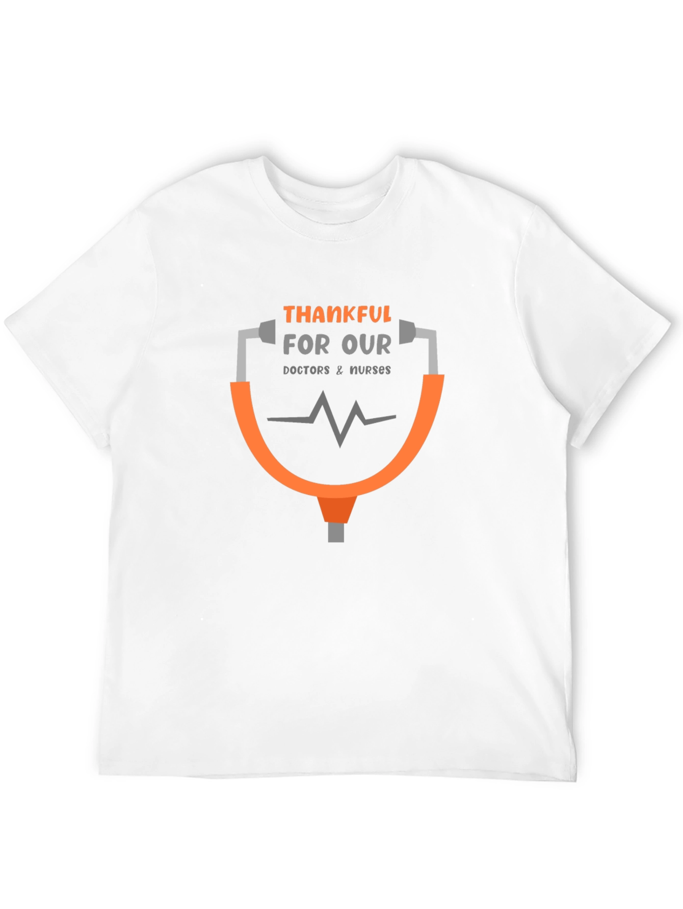 Thankful For Our Doctors & Nurses T-Shirt