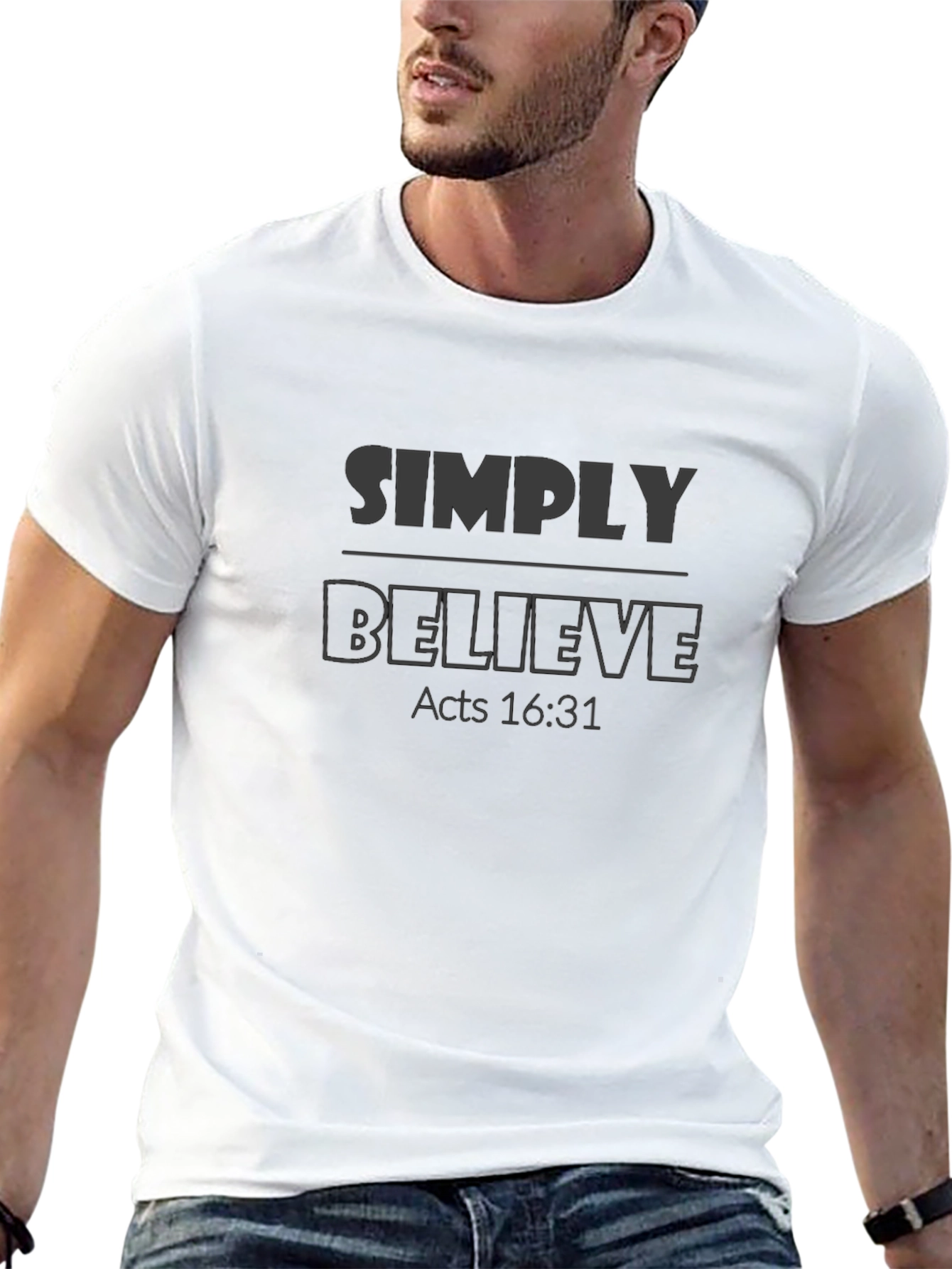 Simply Believe T-Shirt - Acts 16:31 Graphic Tee