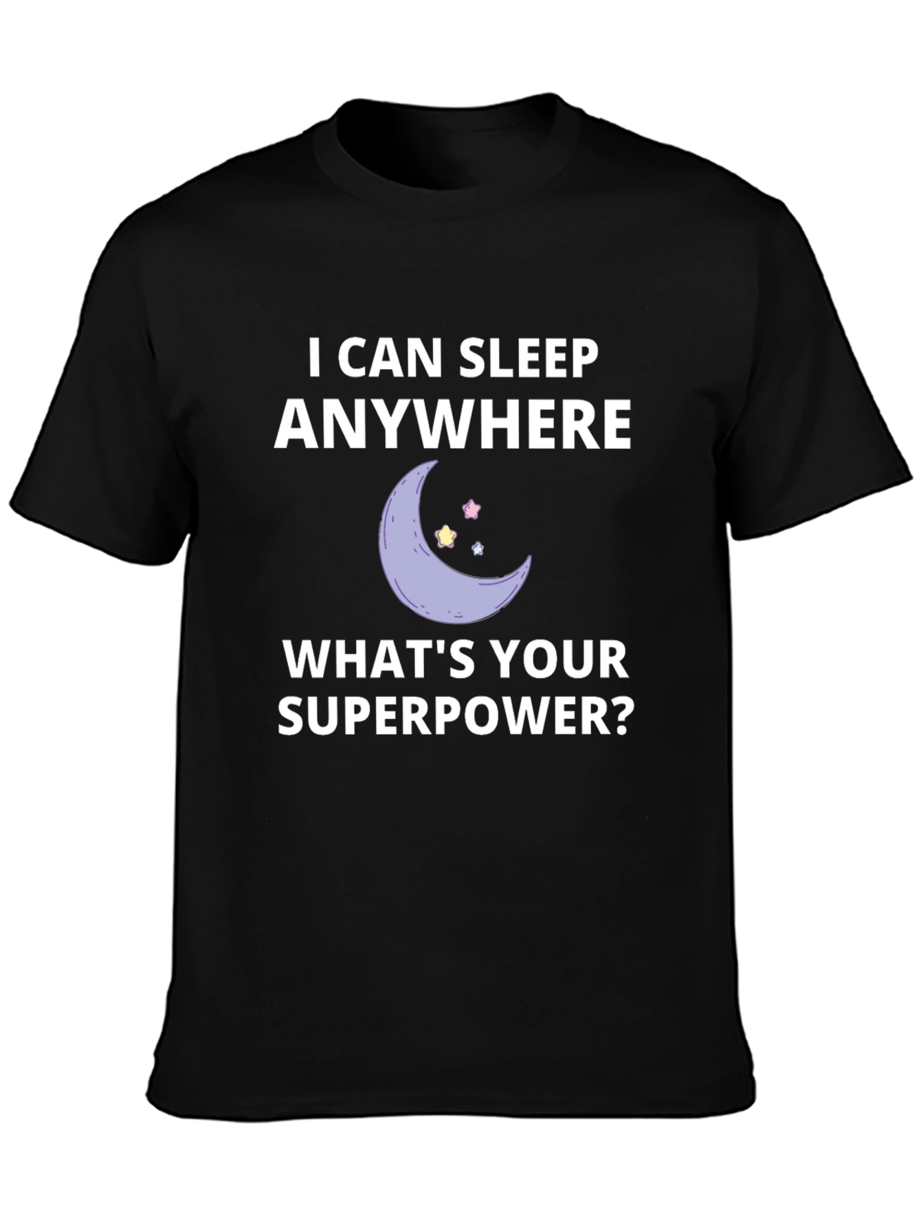 I Can Sleep Anywhere Graphic T-Shirt