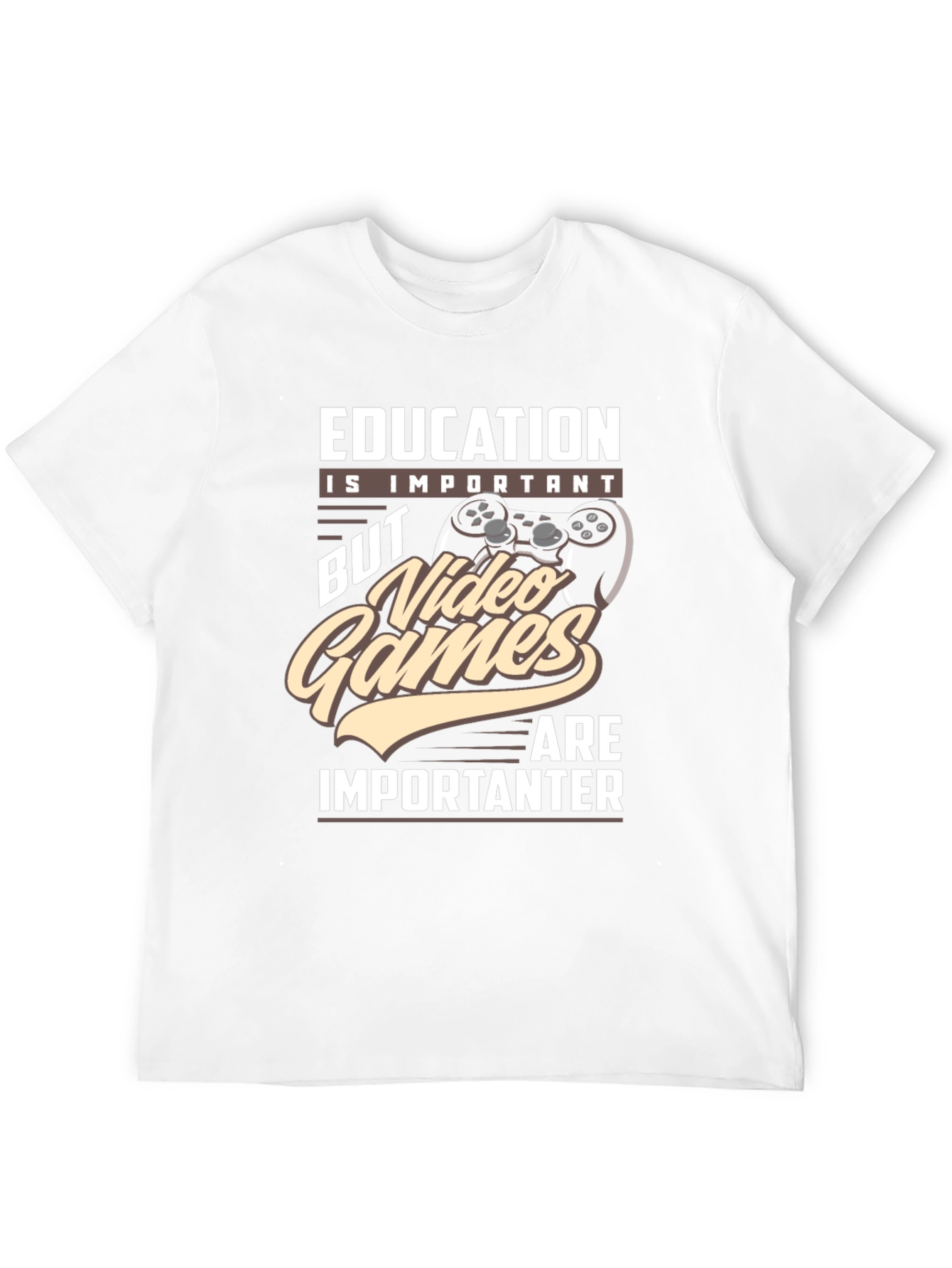 Education is Important Video Games T-Shirt