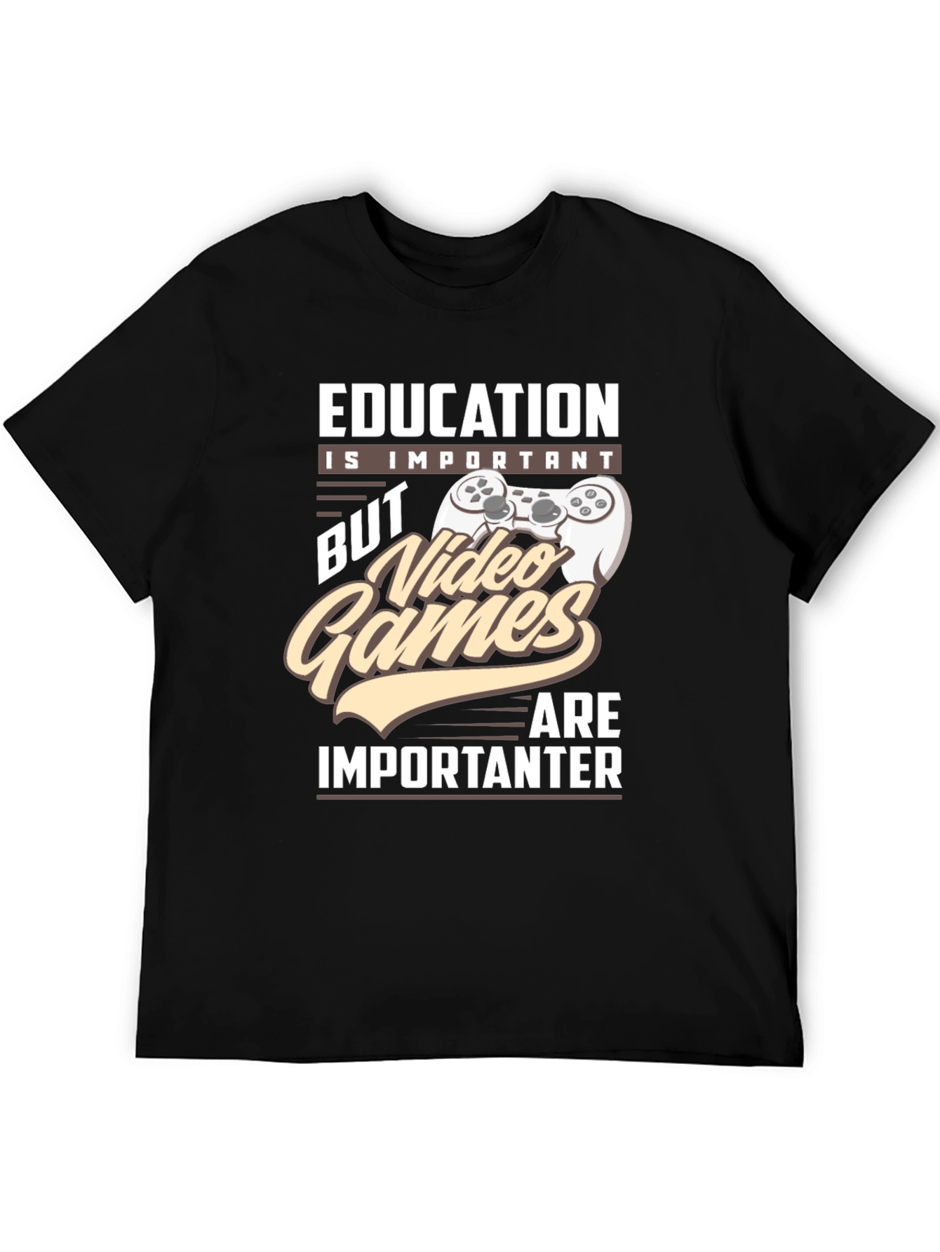 Education is Important Video Games T-Shirt