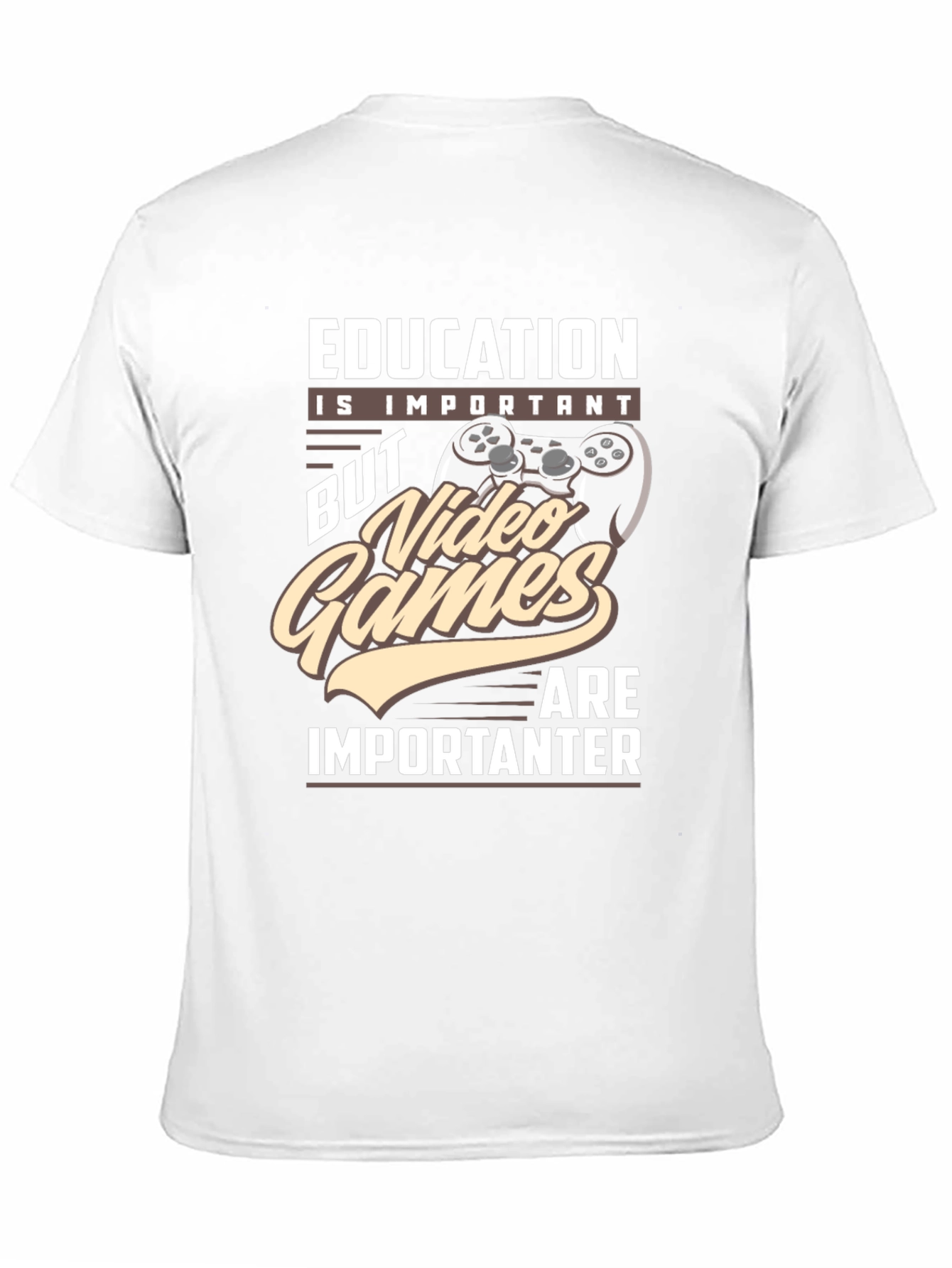 Education is Important Video Games T-Shirt