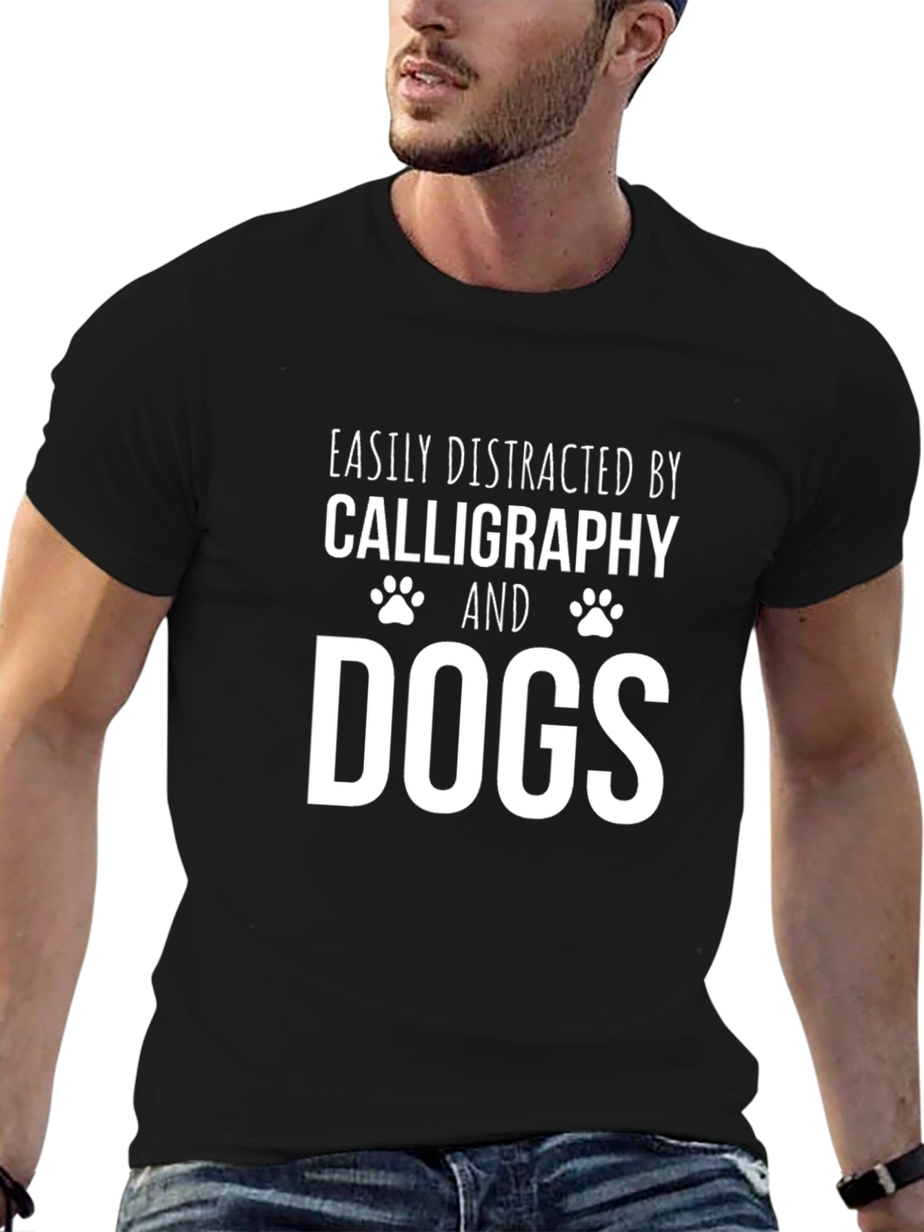Calligraphy and Dogs T-Shirt - Distracted Easily
