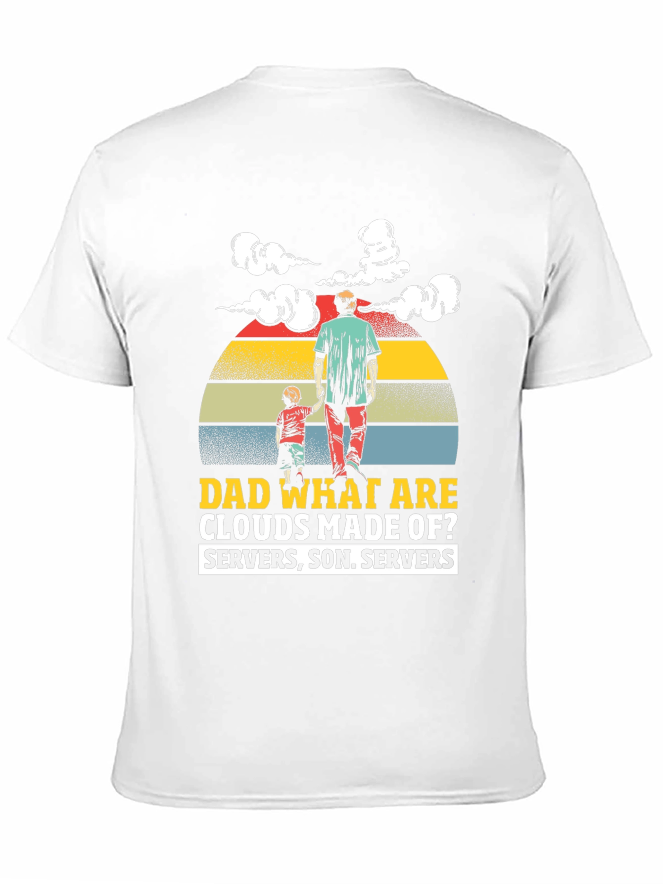 Dad What Are Clouds Made Of? Graphic T-Shirt