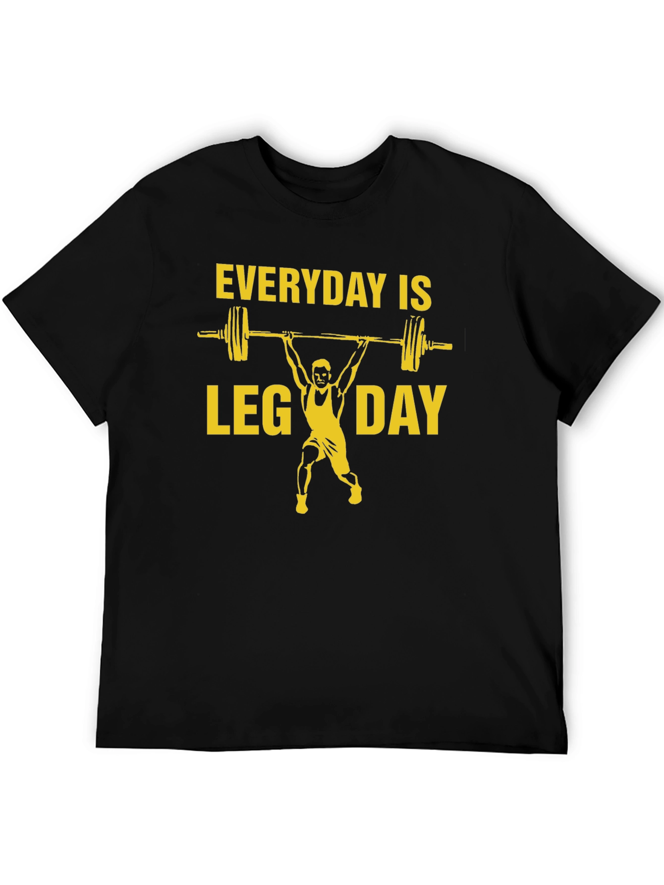 Everyday is Leg Day Gym T-Shirt