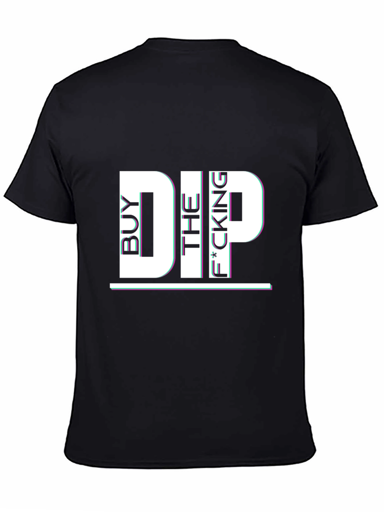 Buy The F*cking Dip Black T-Shirt