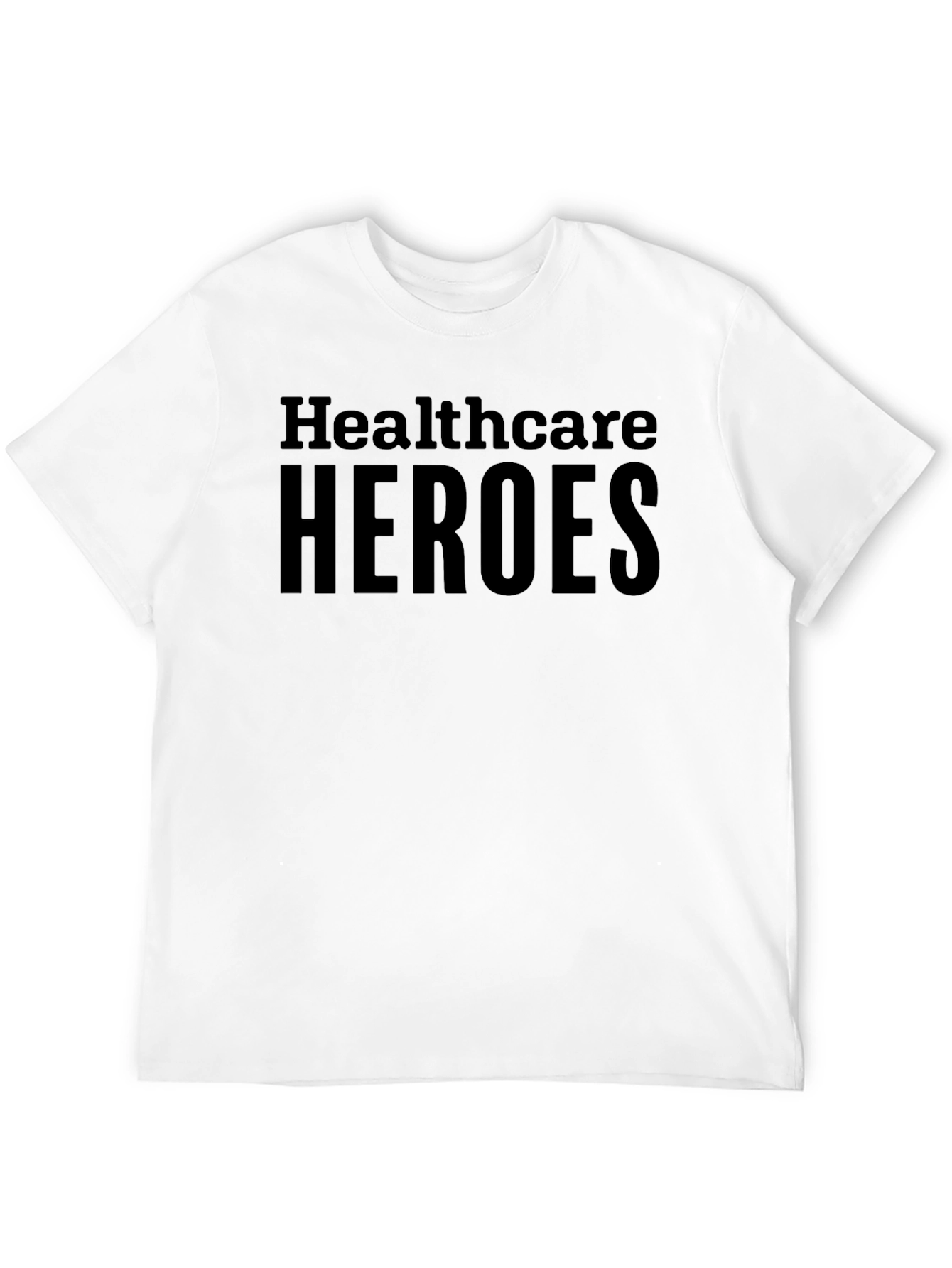Healthcare Heroes T-Shirt - Show Your Support!
