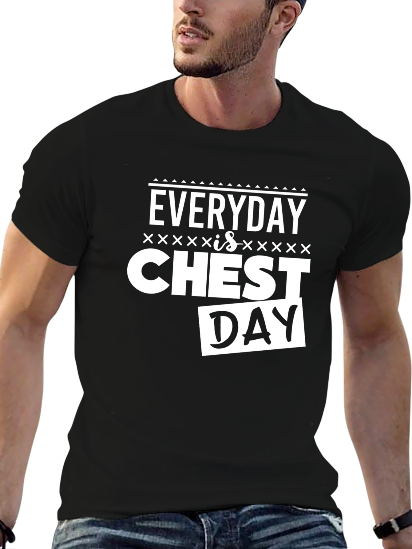 Everyday is Chest Day Graphic T-Shirt