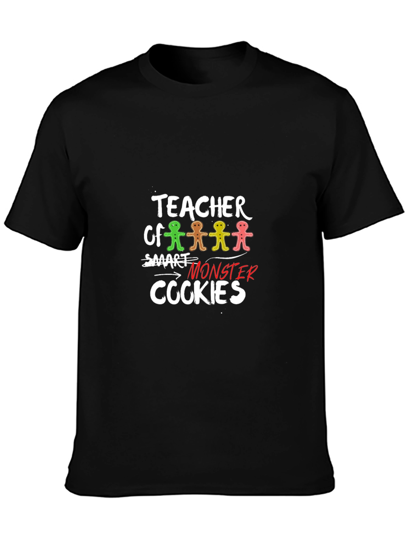 Teacher Smart Monster Cookies T-Shirt