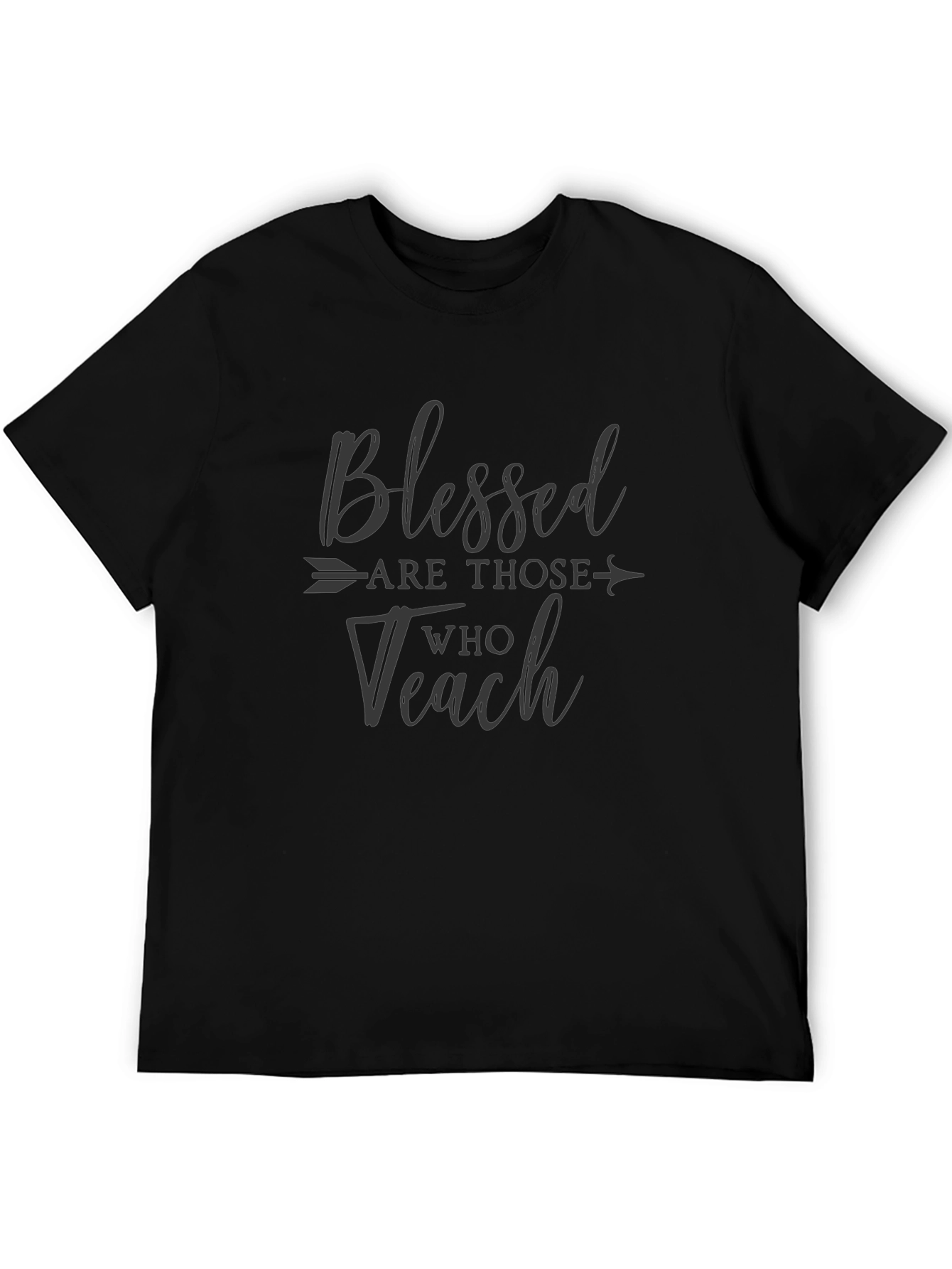 Blessed Are Those Who Teach Black T-Shirt