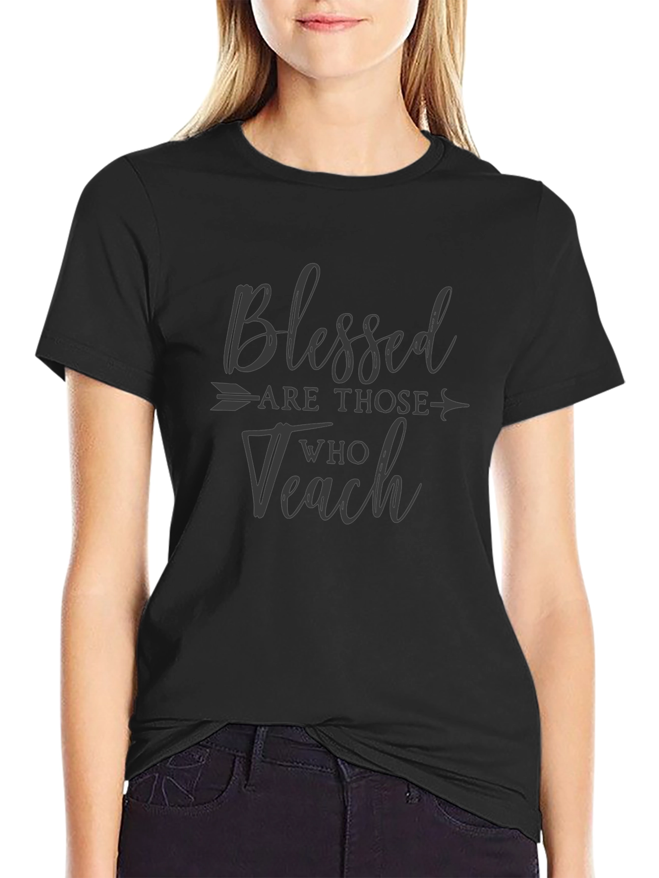 Blessed Are Those Who Teach Black T-Shirt