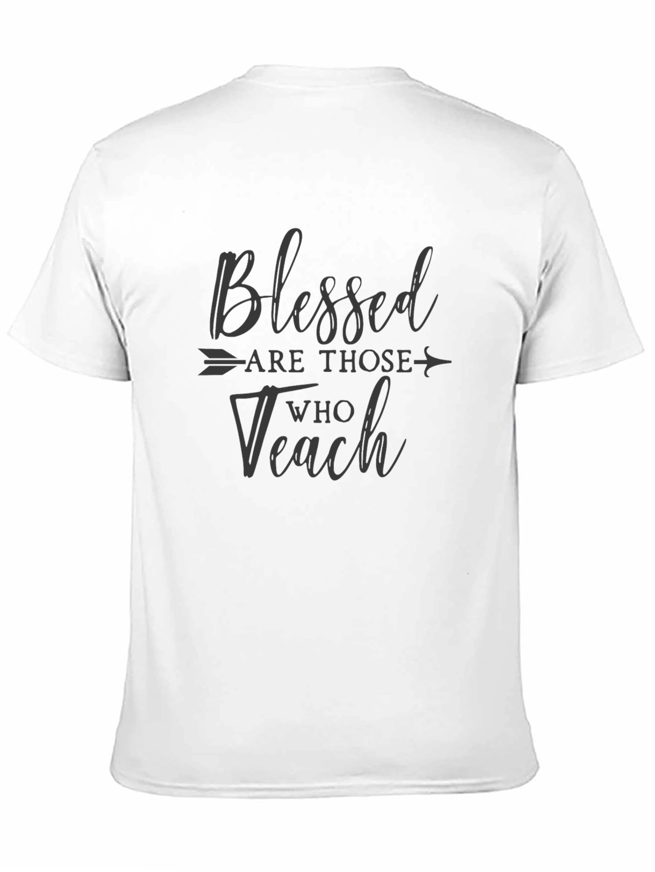 Blessed Are Those Who Teach Black T-Shirt