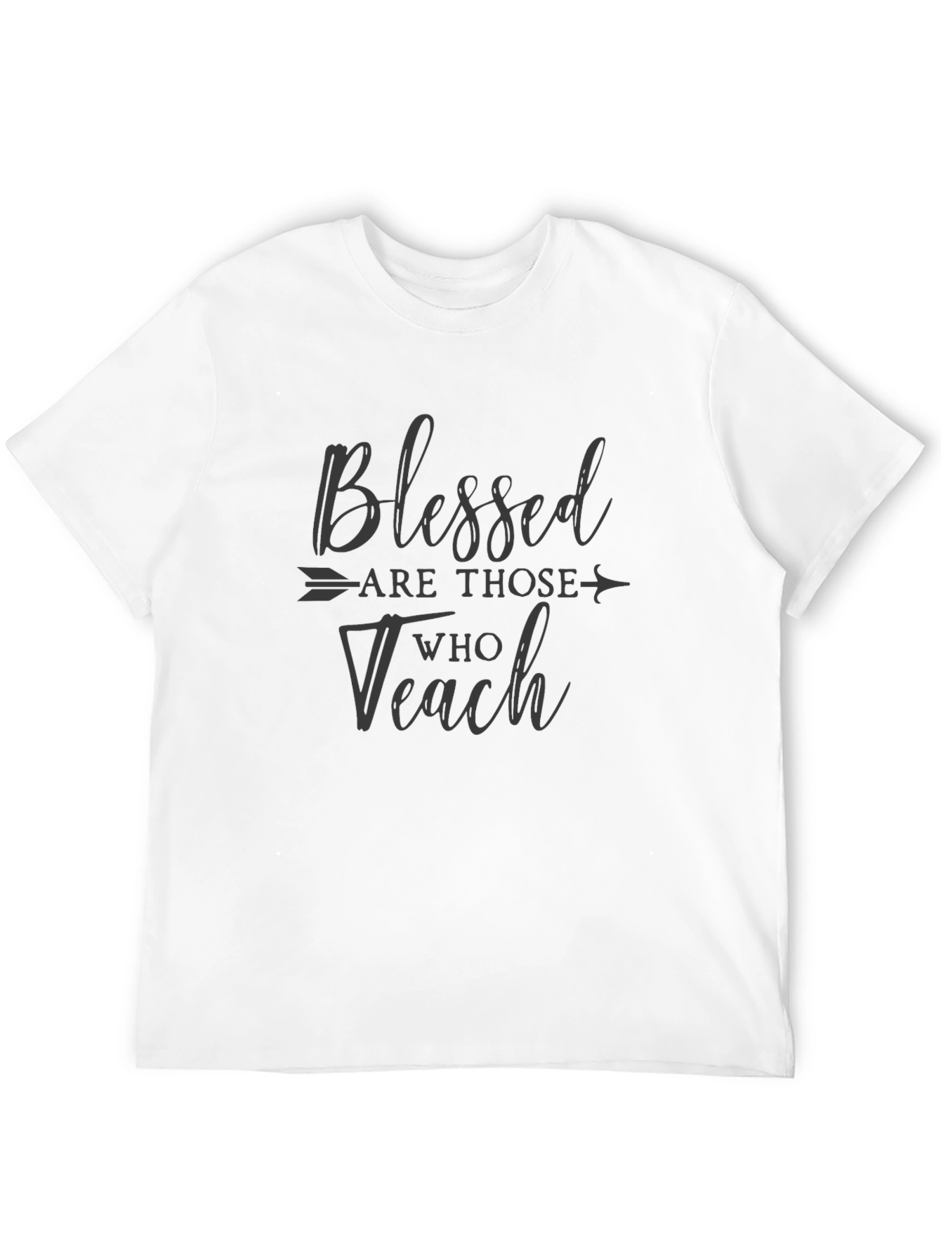 Blessed Are Those Who Teach Black T-Shirt