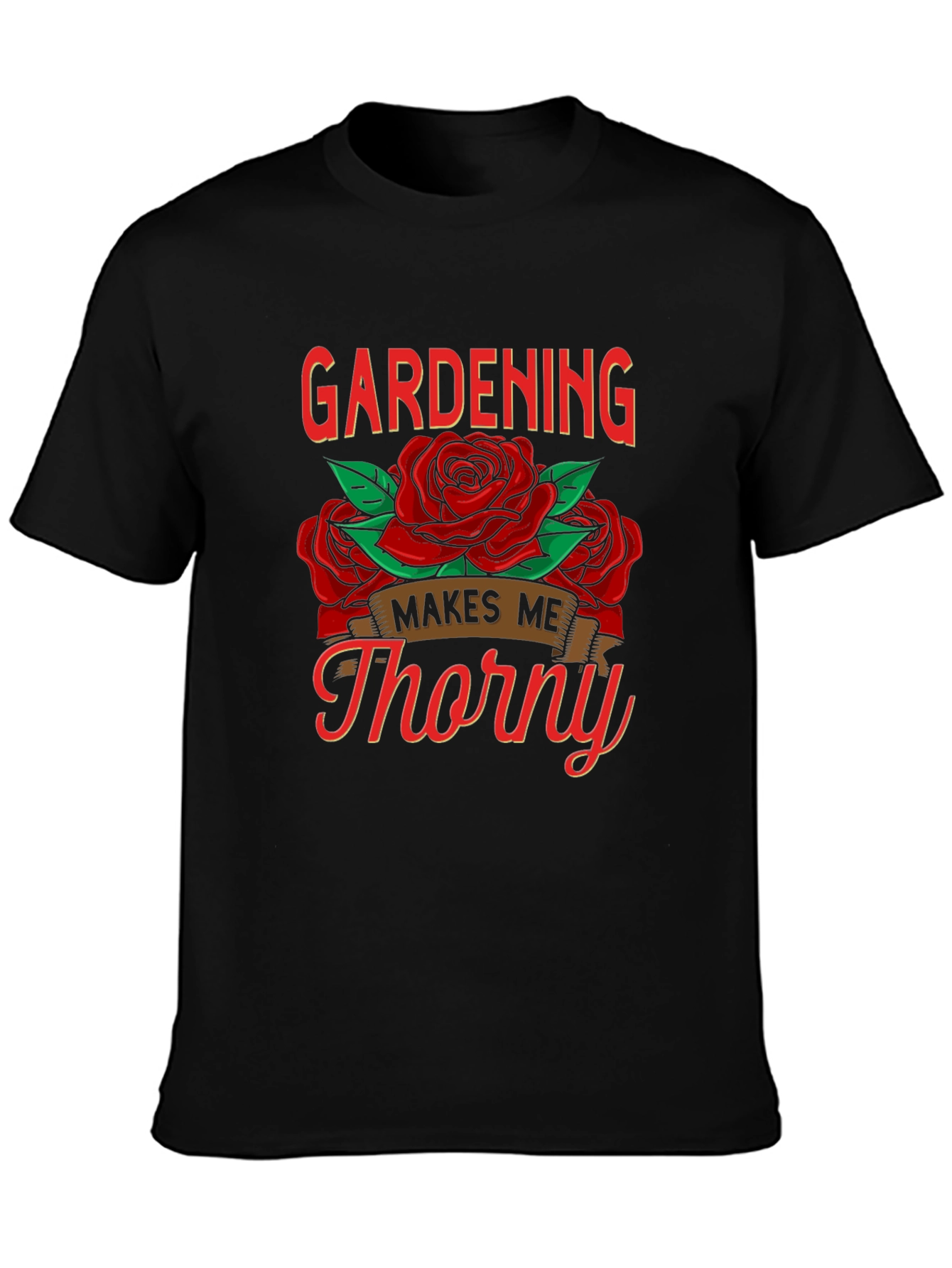 Gardening Makes Me Thorny Graphic Tee