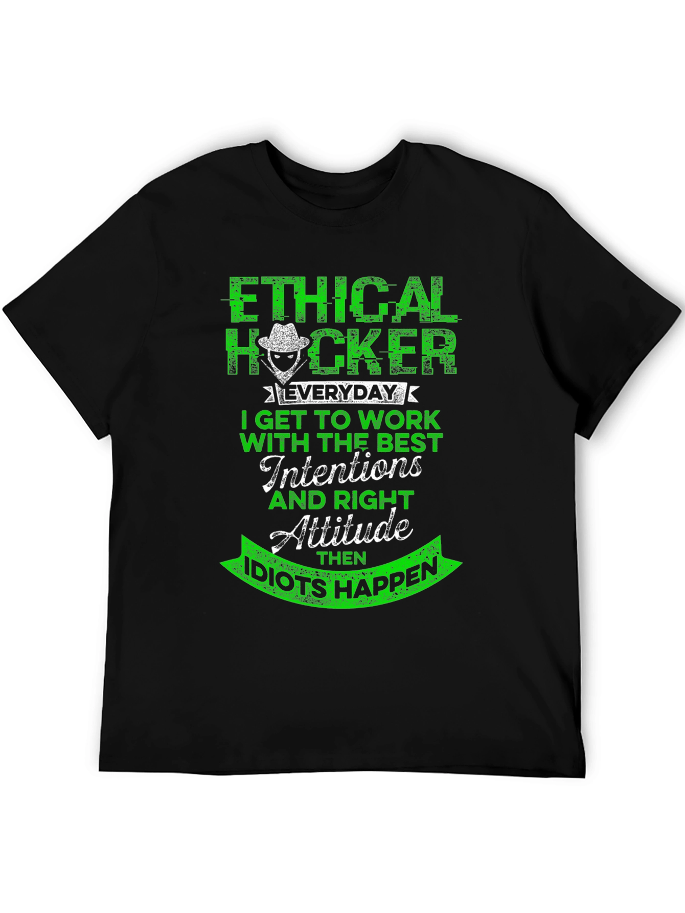 Ethical Hacker T-Shirt - Funny Hacker Attitude Tee