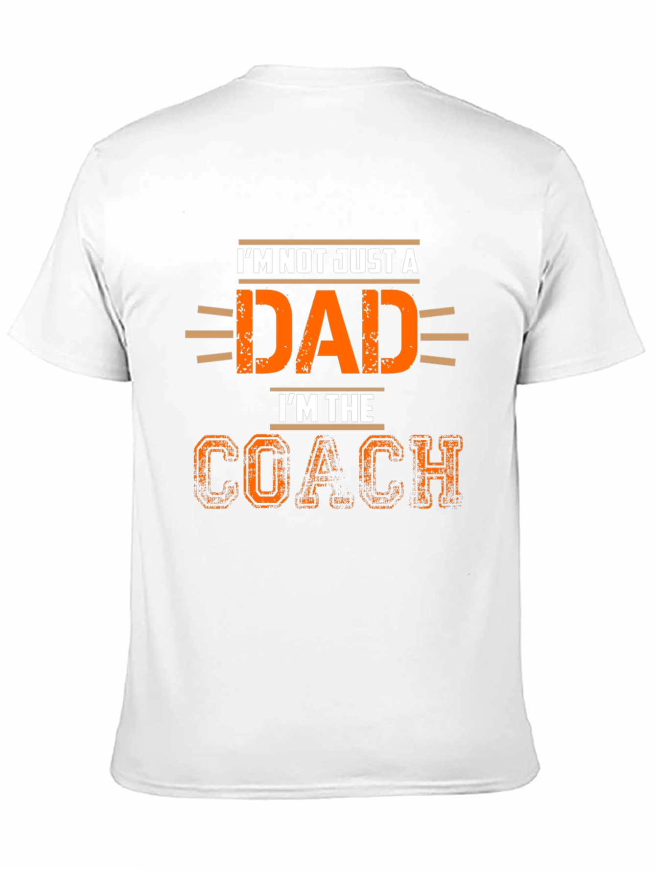 Dad Coach T-Shirt: Im Not Just a Dad