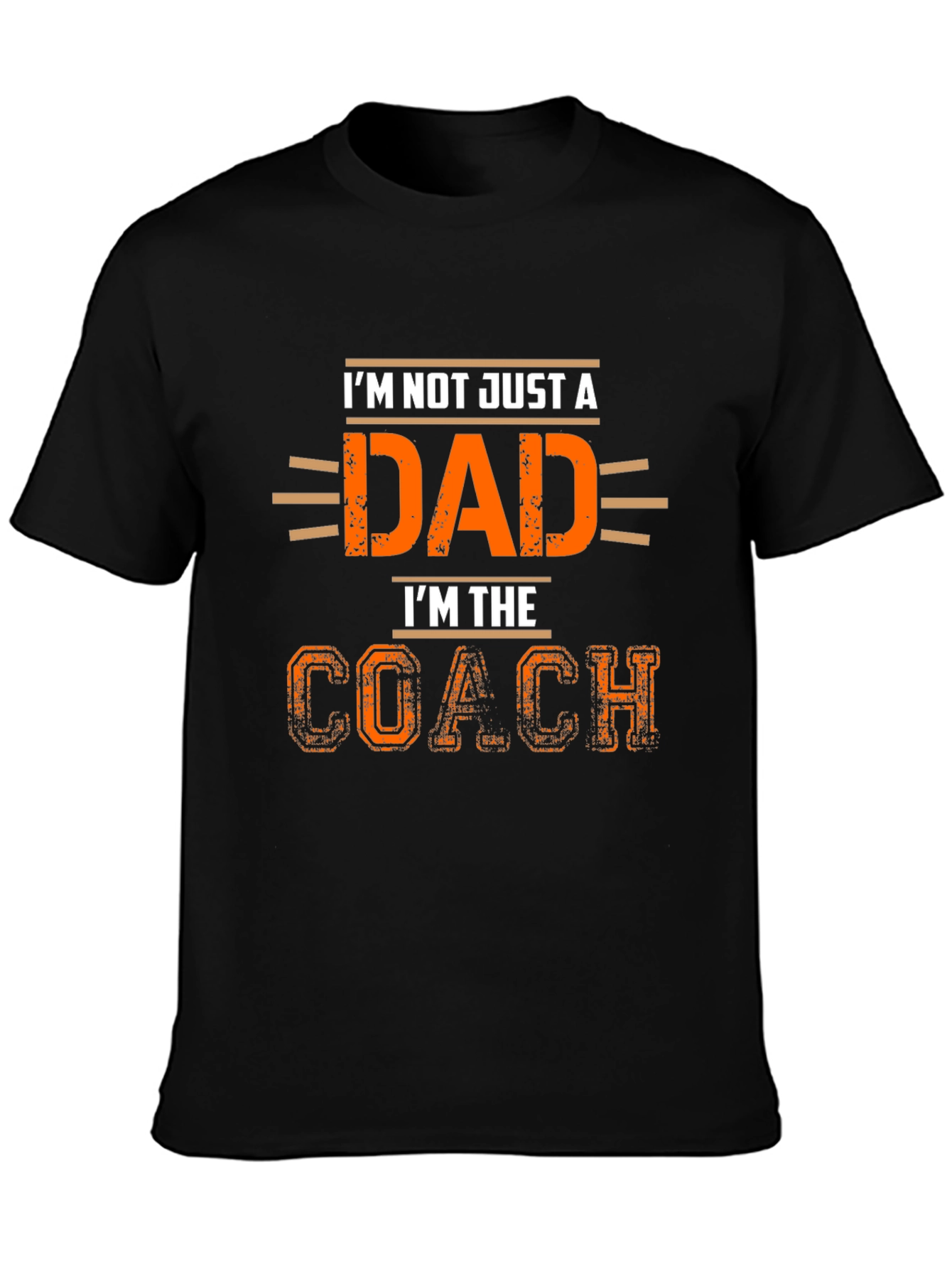 Dad Coach T-Shirt: Im Not Just a Dad
