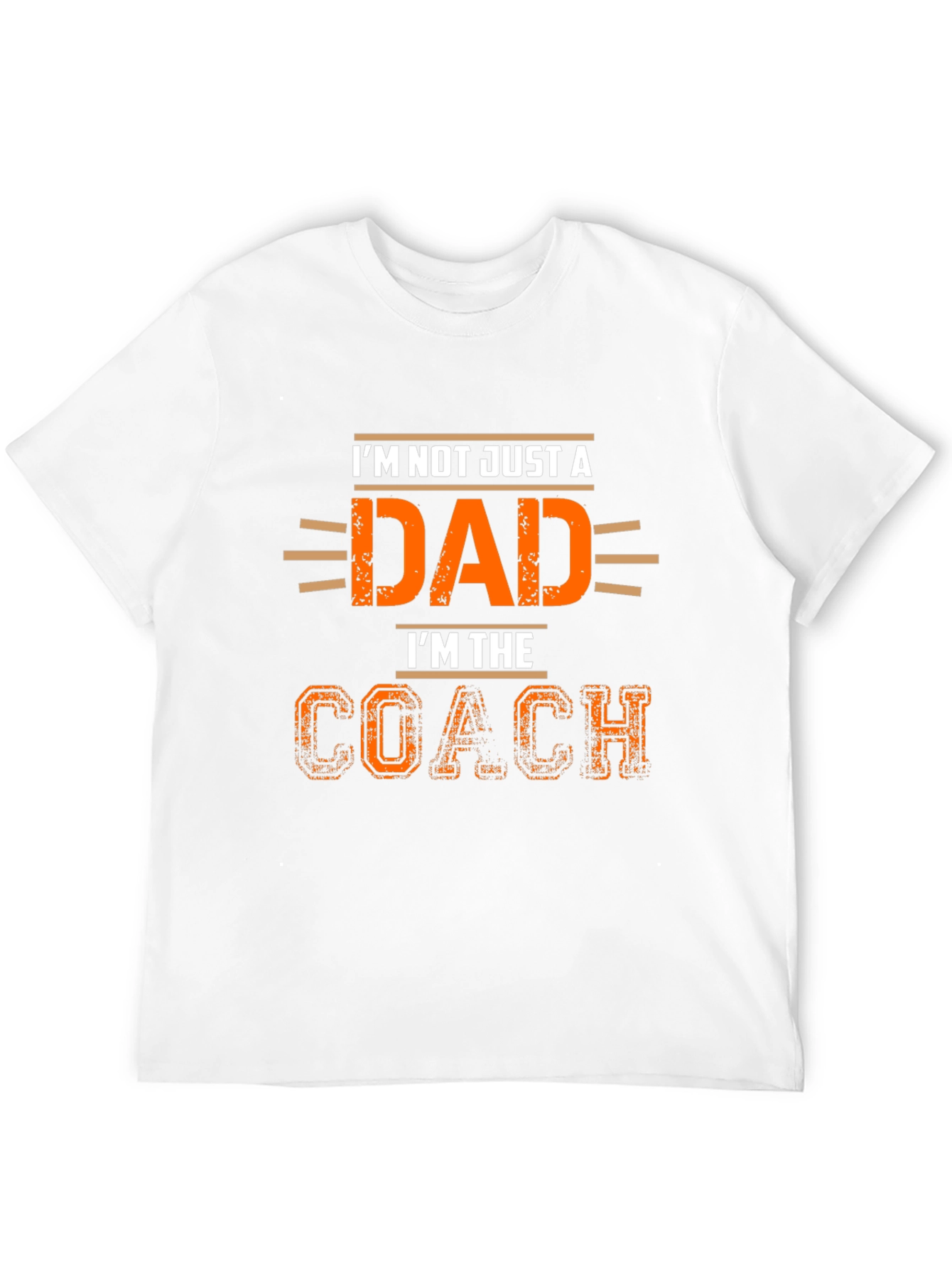 Dad Coach T-Shirt: Im Not Just a Dad