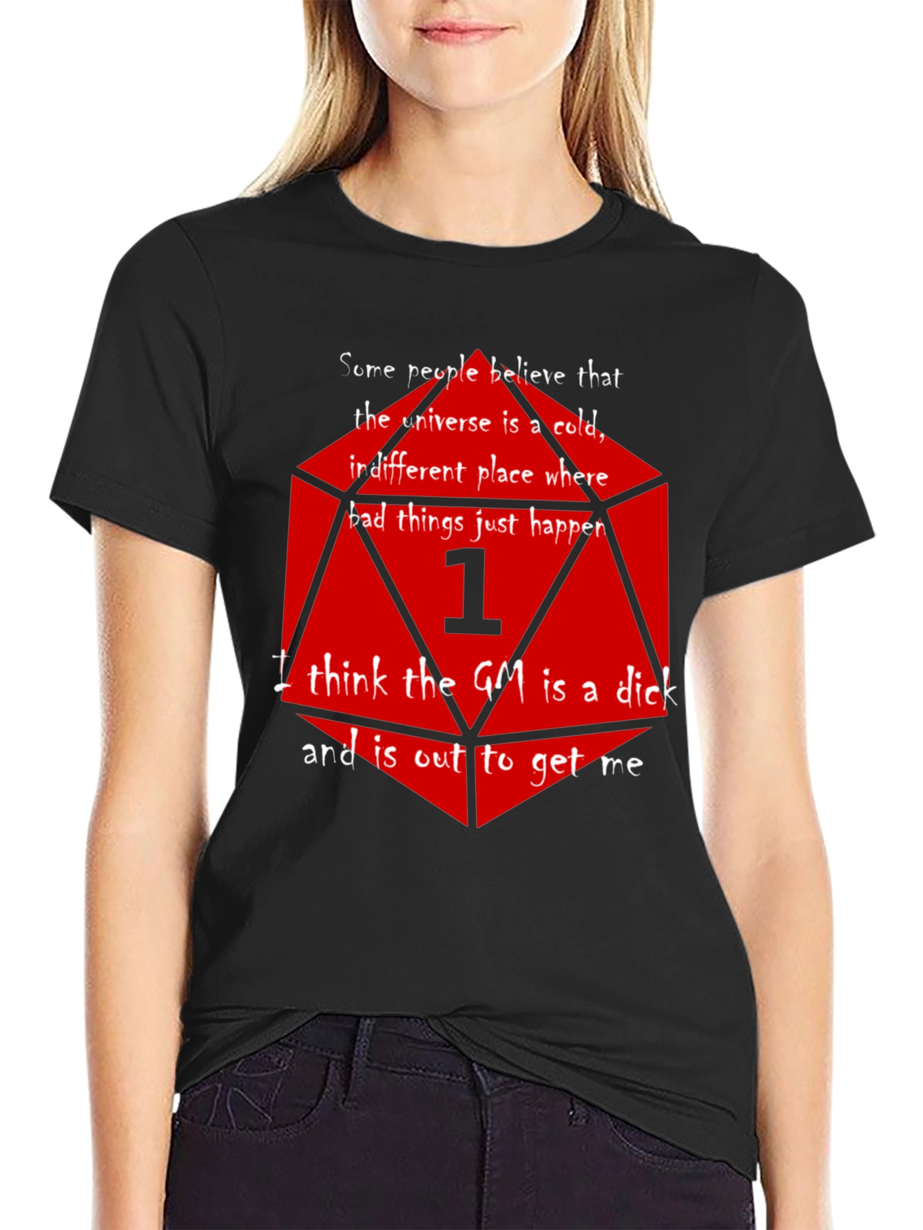 D&D Critical Fail T-Shirt - The GM is a...