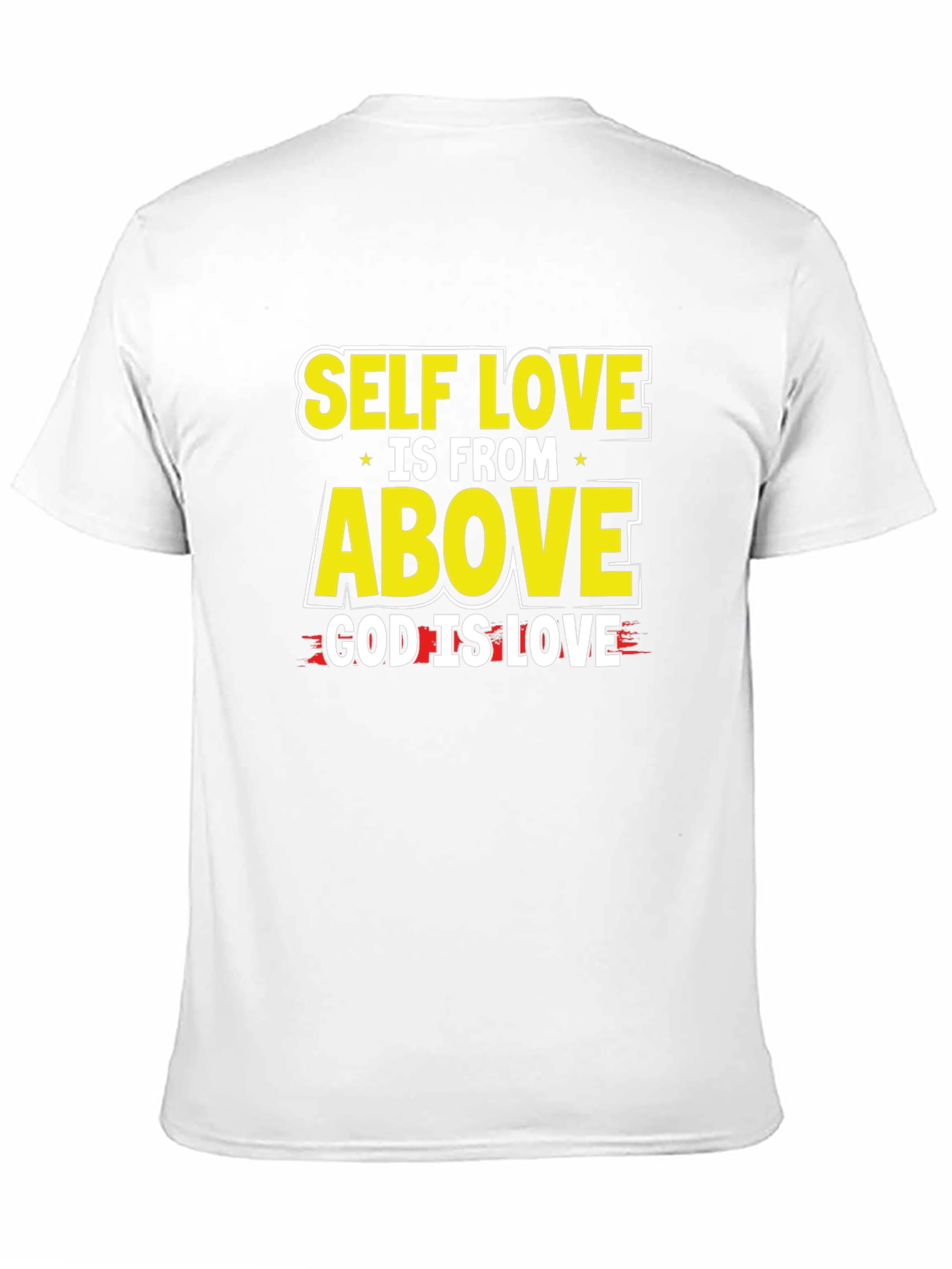 Self Love is From Above Graphic T-Shirt