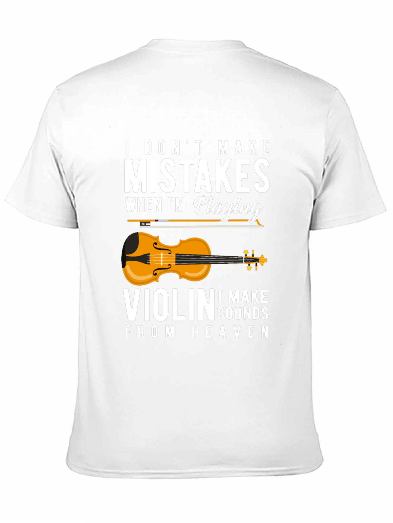 Violin Sounds from Heaven T-Shirt