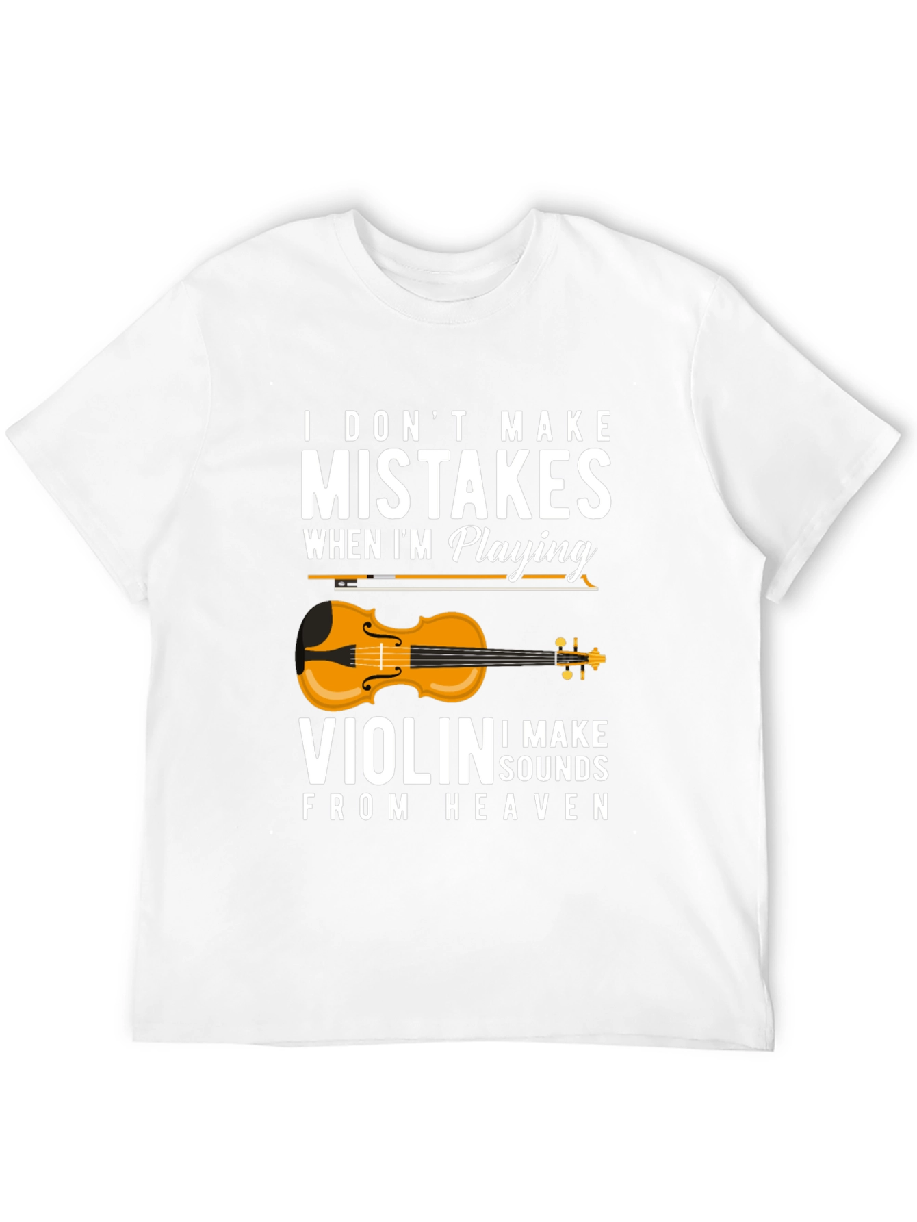 Violin Sounds from Heaven T-Shirt