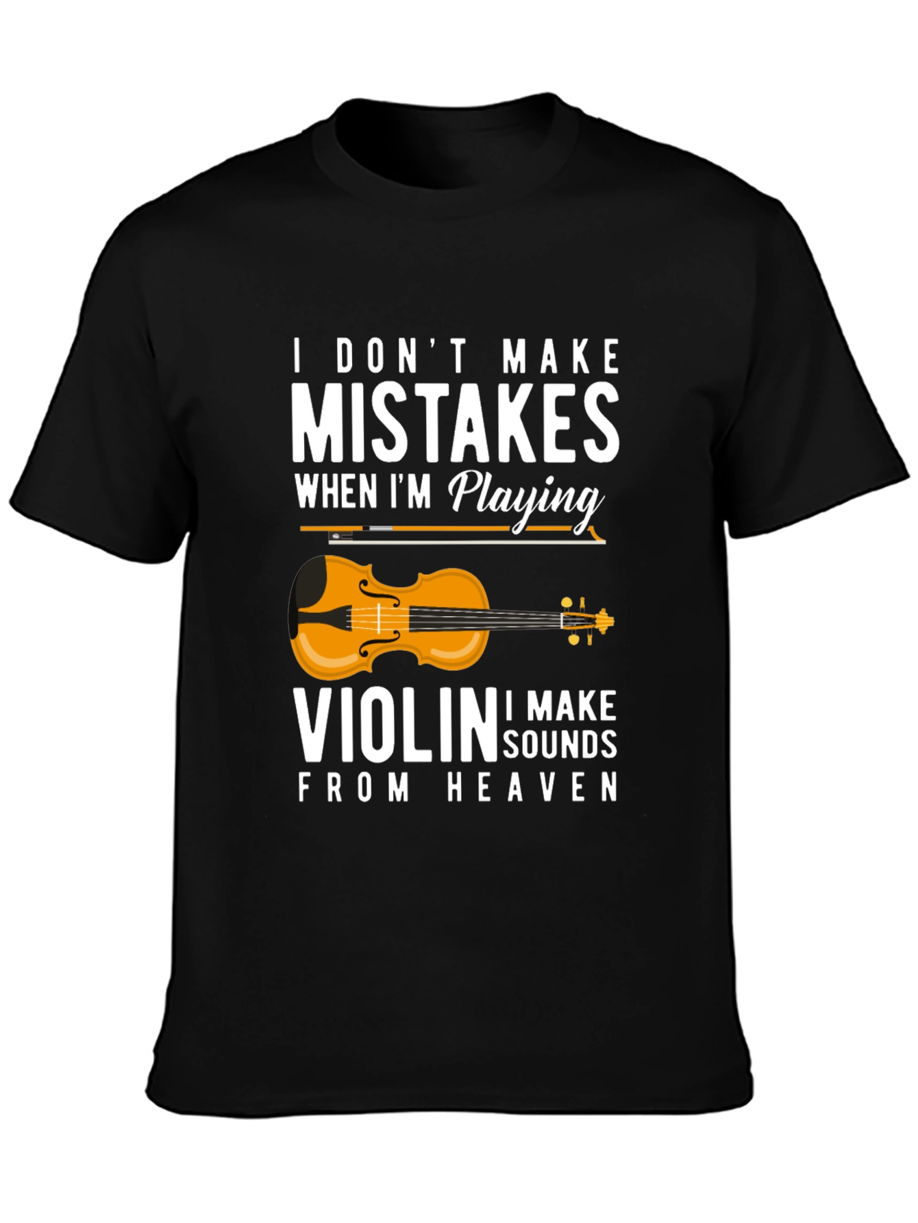 Violin Sounds from Heaven T-Shirt