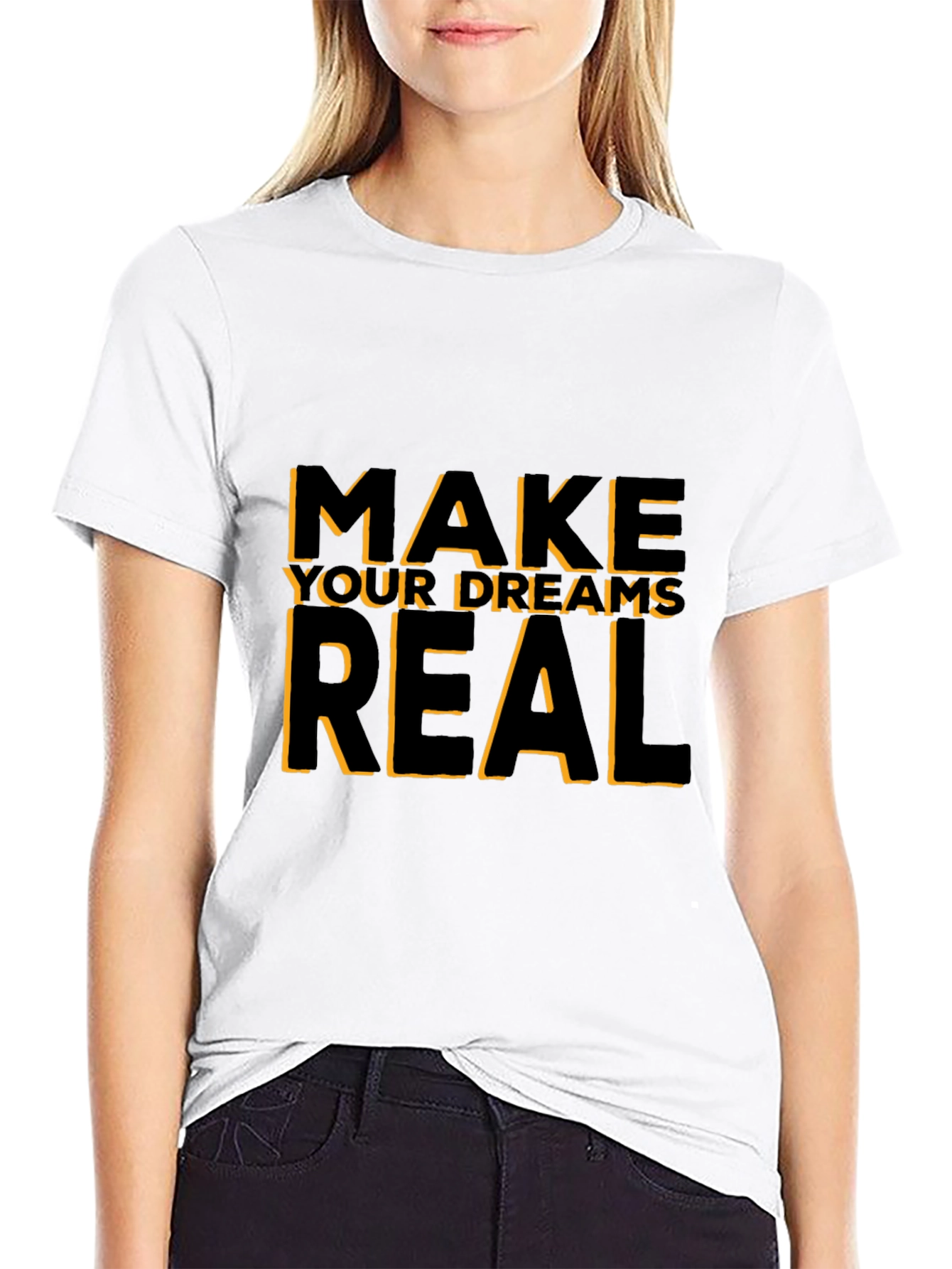 Motivational Black T-Shirt: Make Your Dreams Real