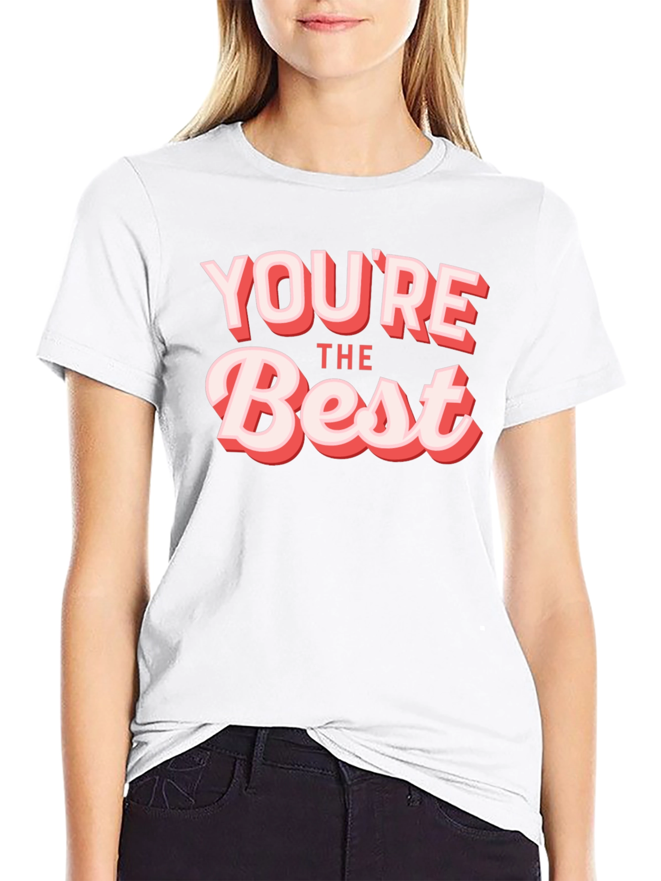 Youre The Best Graphic Tee