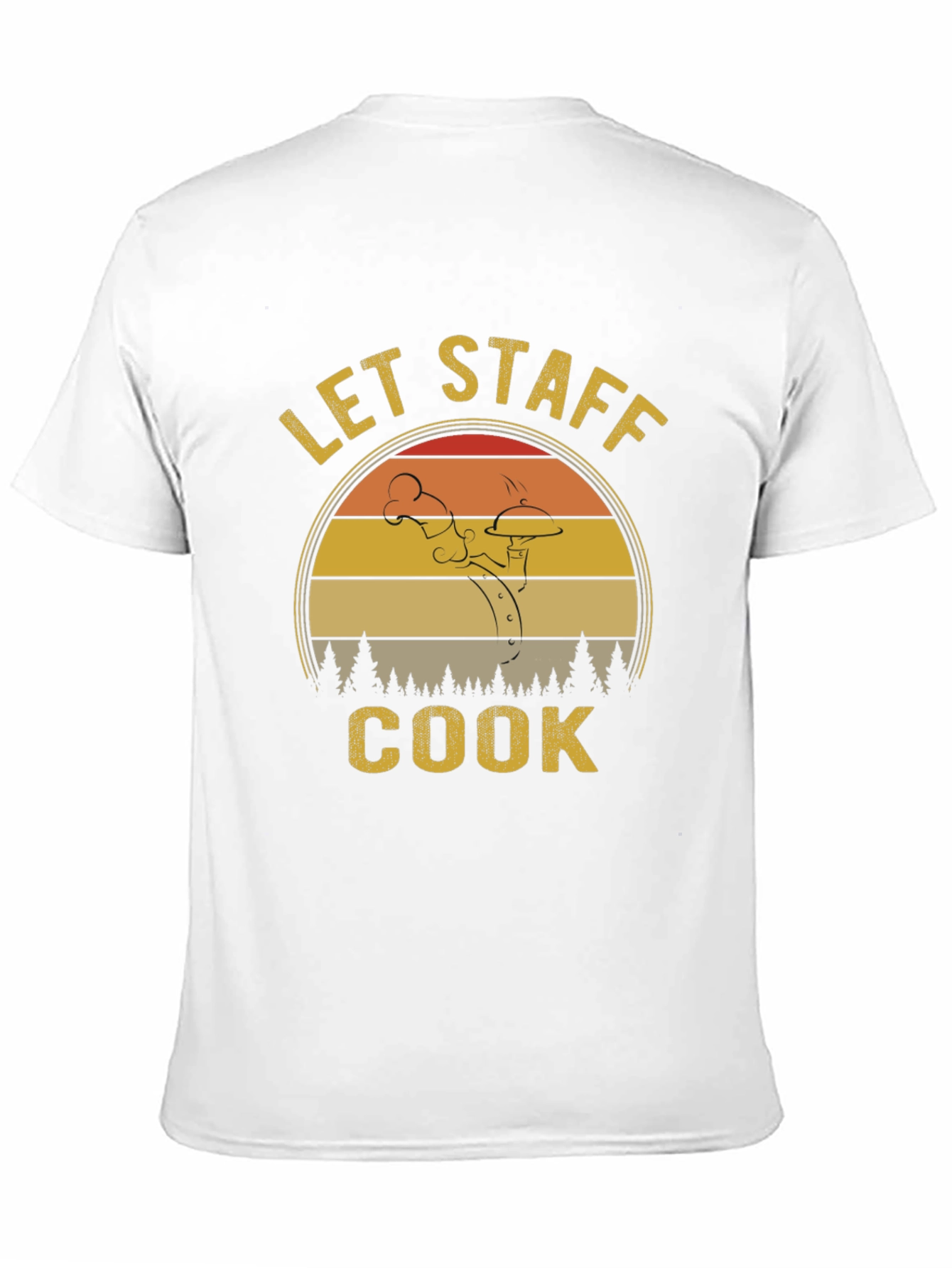 Let Staff Cook Graphic Tee