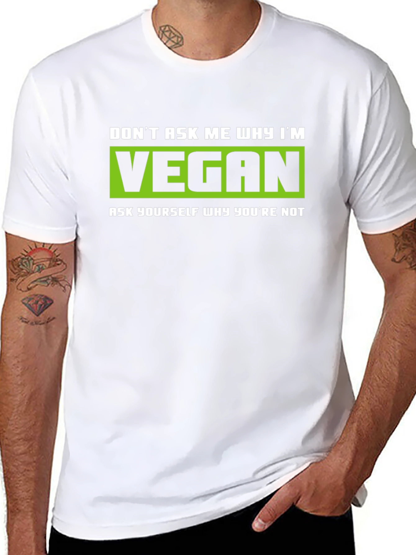 Vegan Graphic T-Shirt - Dont Ask Me Why