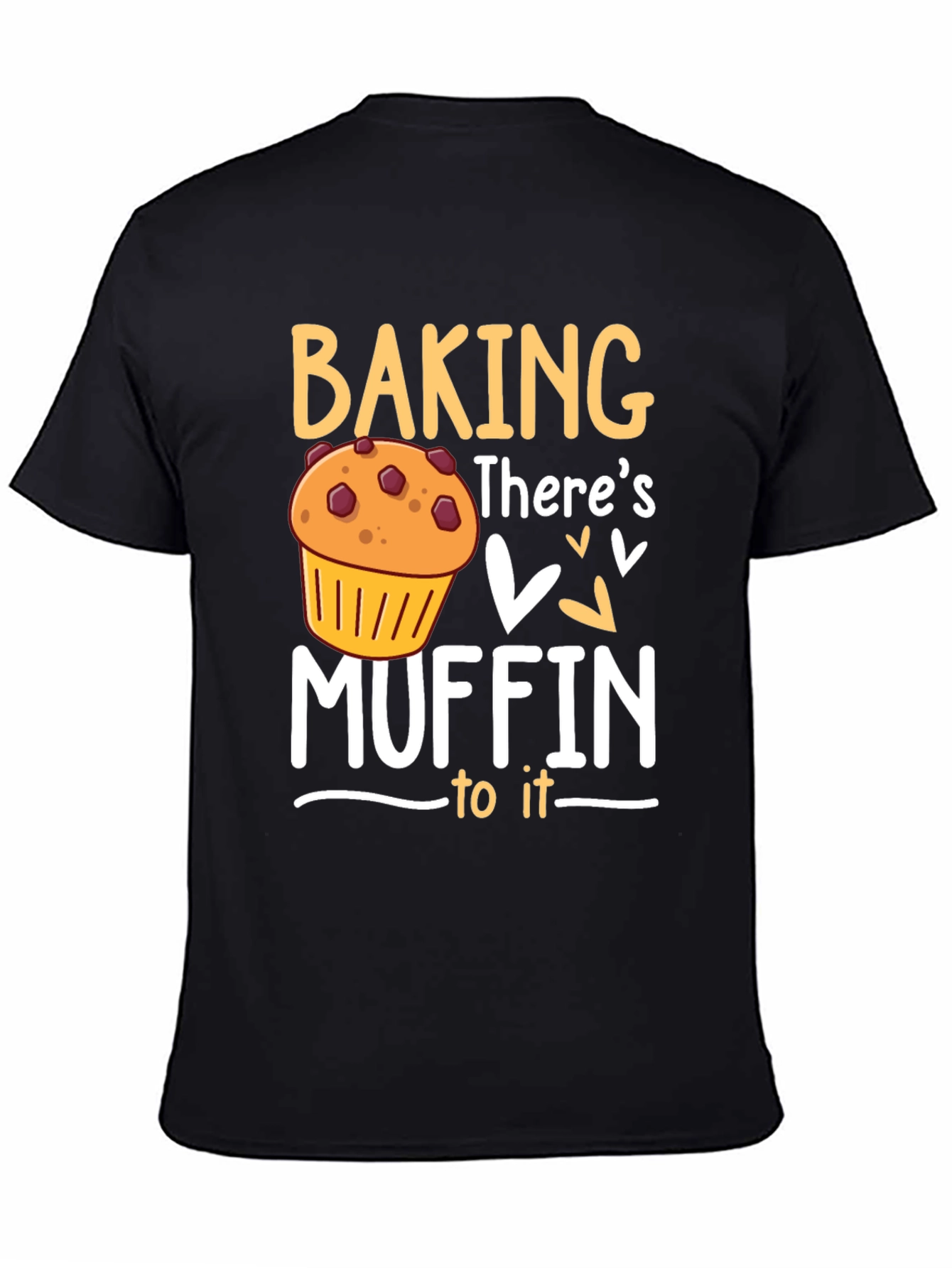 Baking Muffin Pun Graphic T-Shirt - Novelty Tee