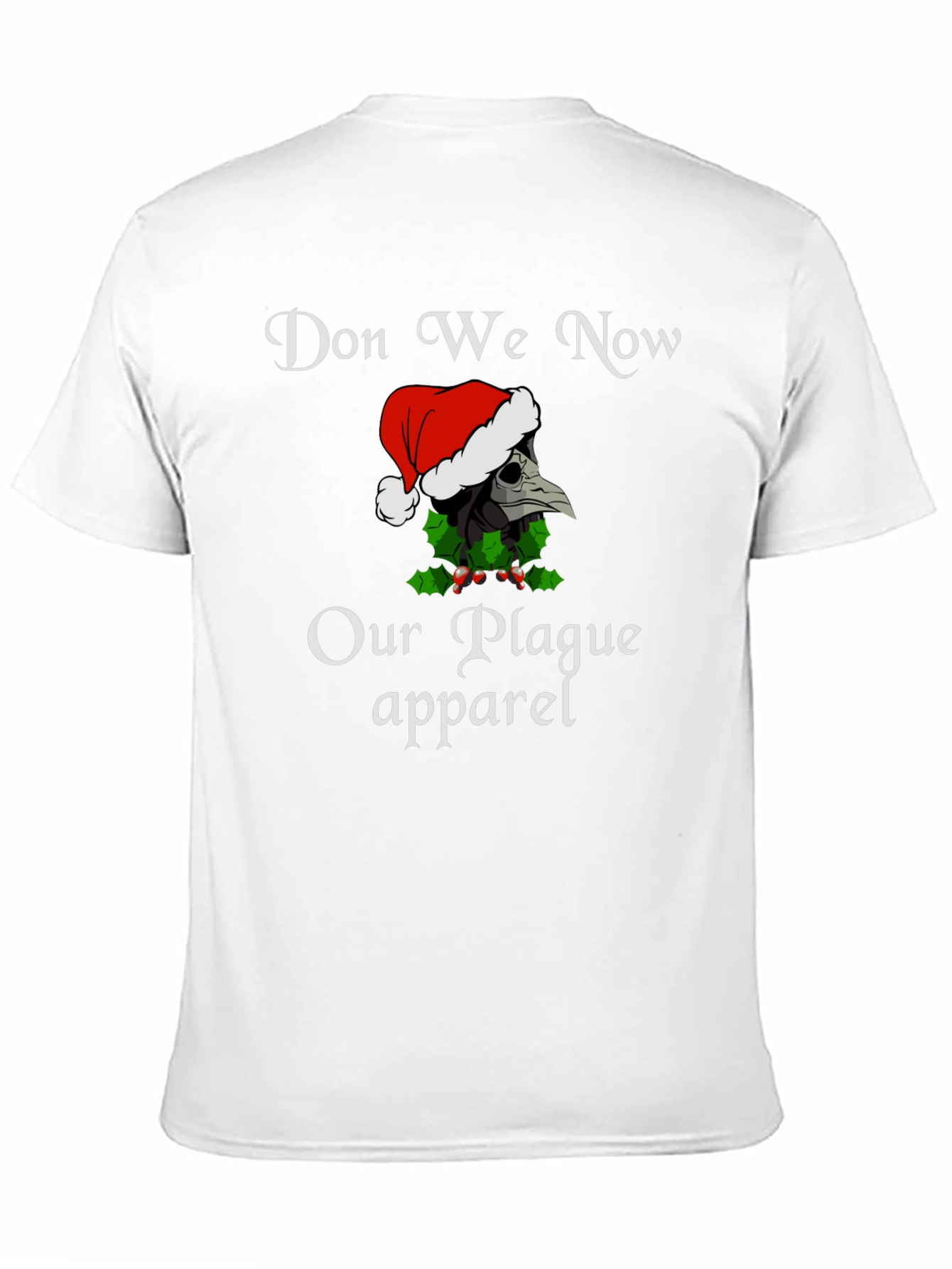 Don We Now Our Plague Apparel Christmas T-Shirt