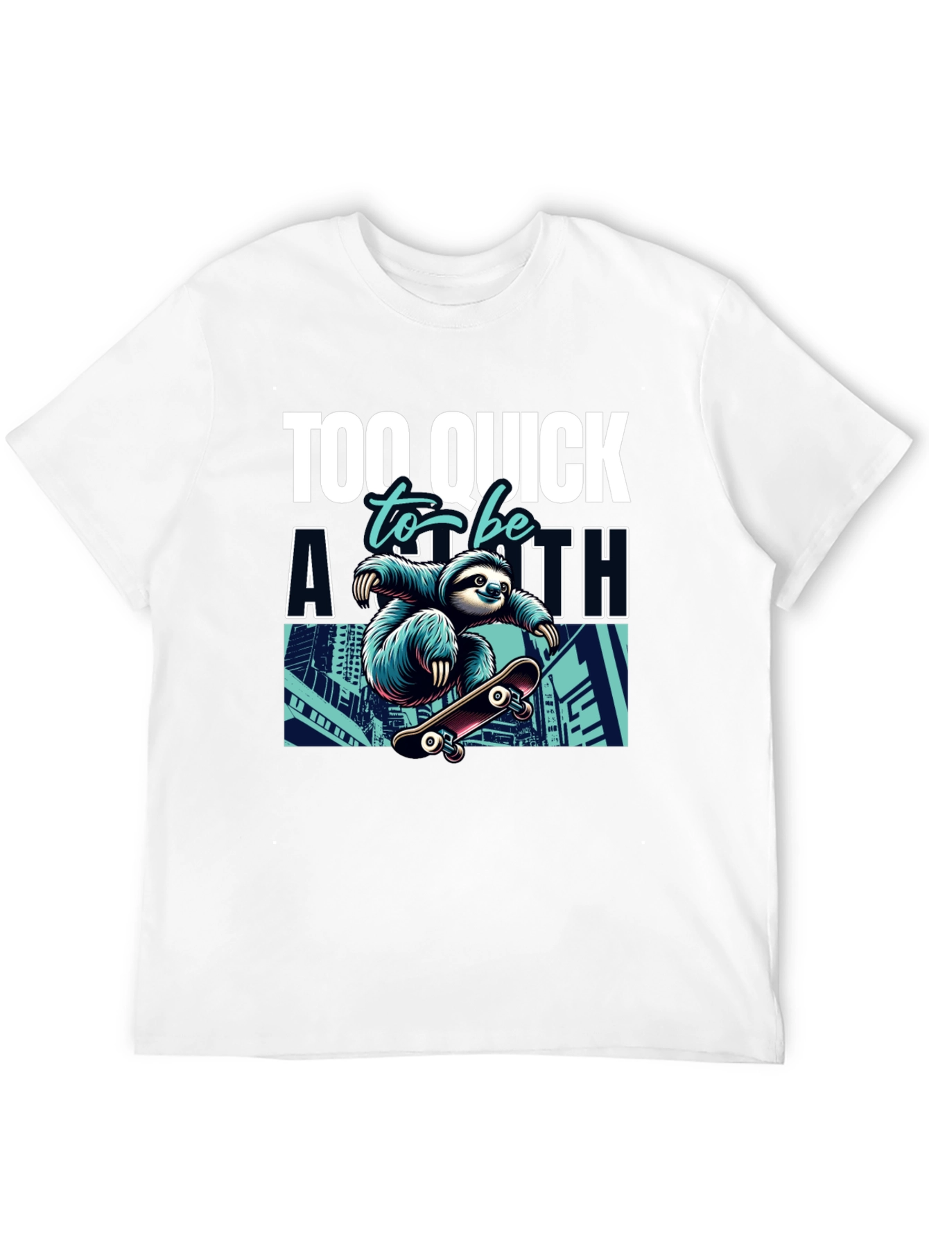 Sloth Skateboard Graphic Tee - Too Quick T-Shirt