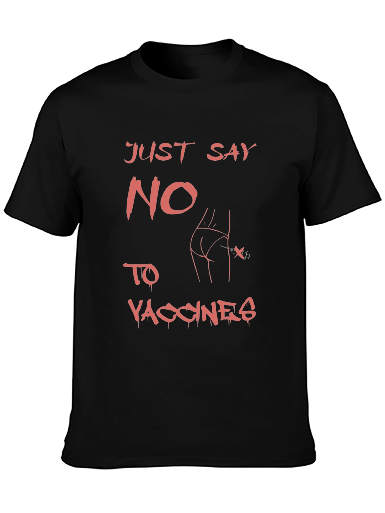 Edgy Just Say No to Vaccines Graphic Tee
