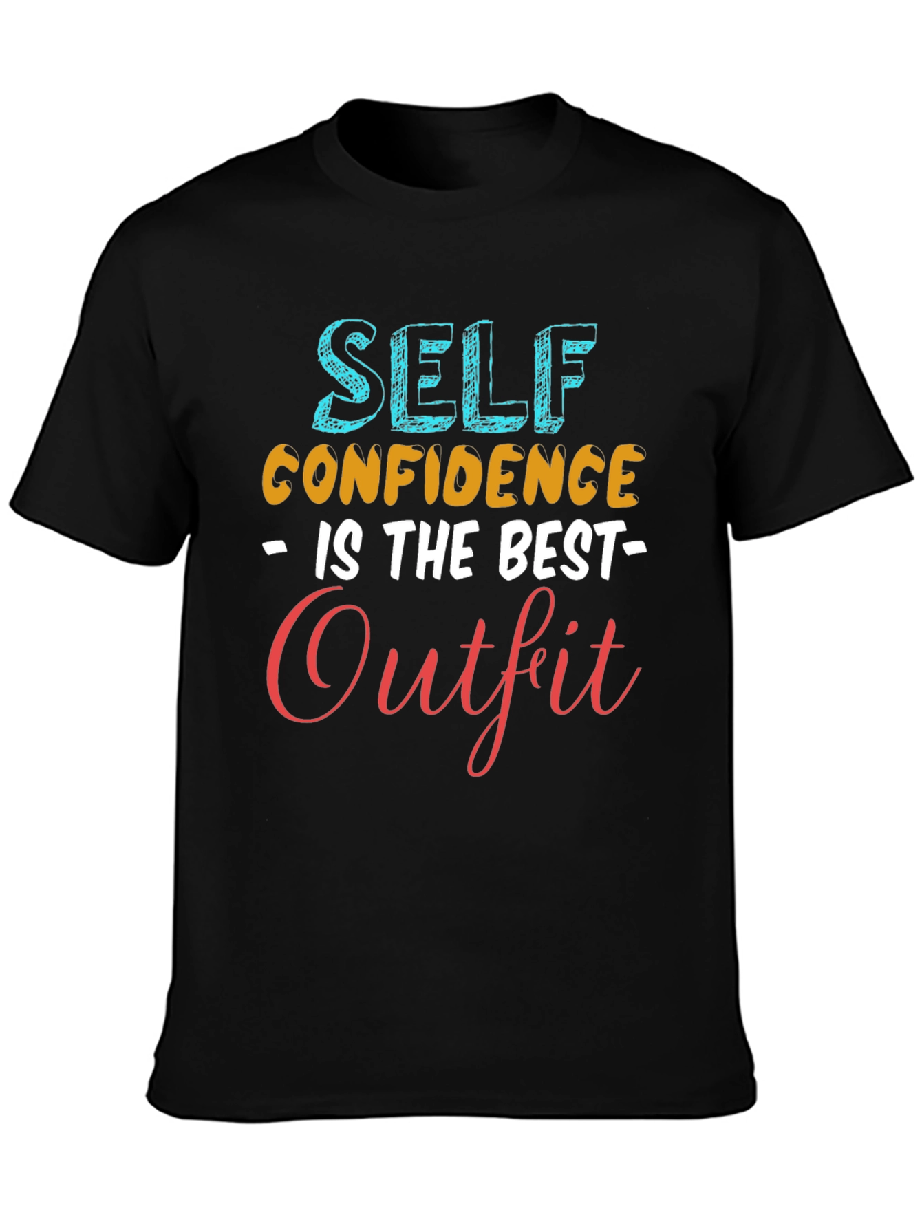 Self Confidence is the Best Outfit Black T-Shirt