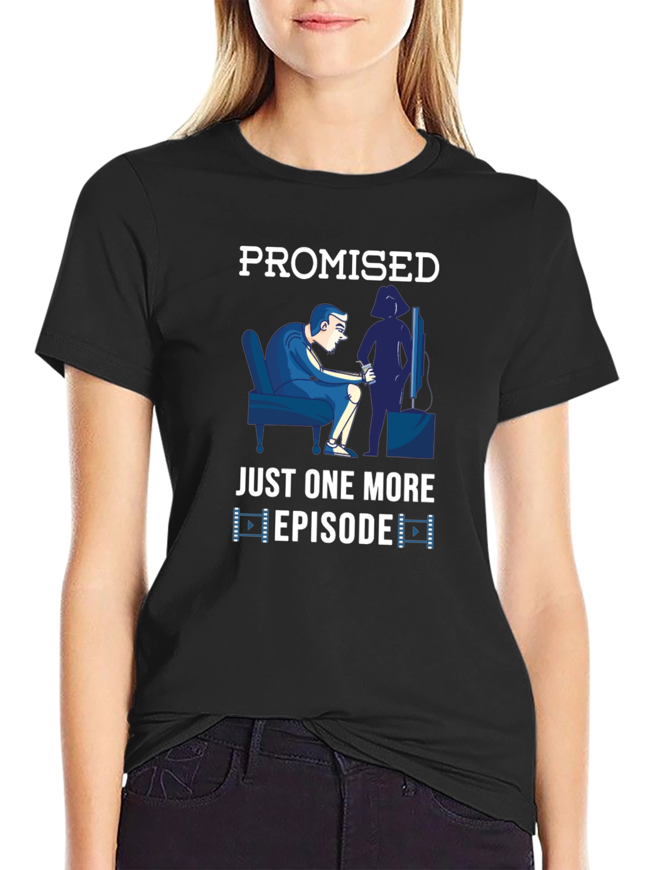 Promised Just One More Episode Graphic T-Shirt