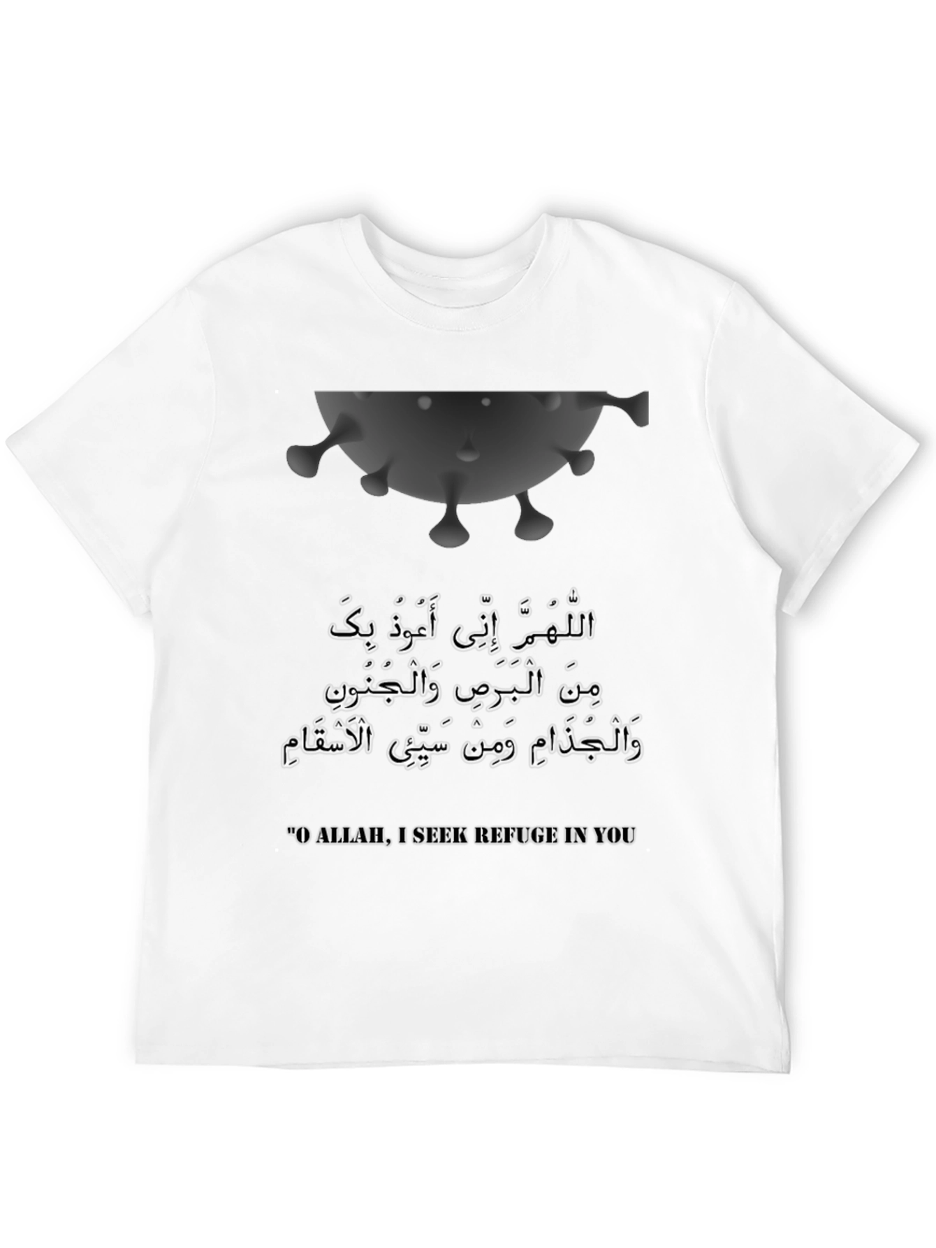 Islamic Prayer Black T-Shirt - Seek Refuge From Disease