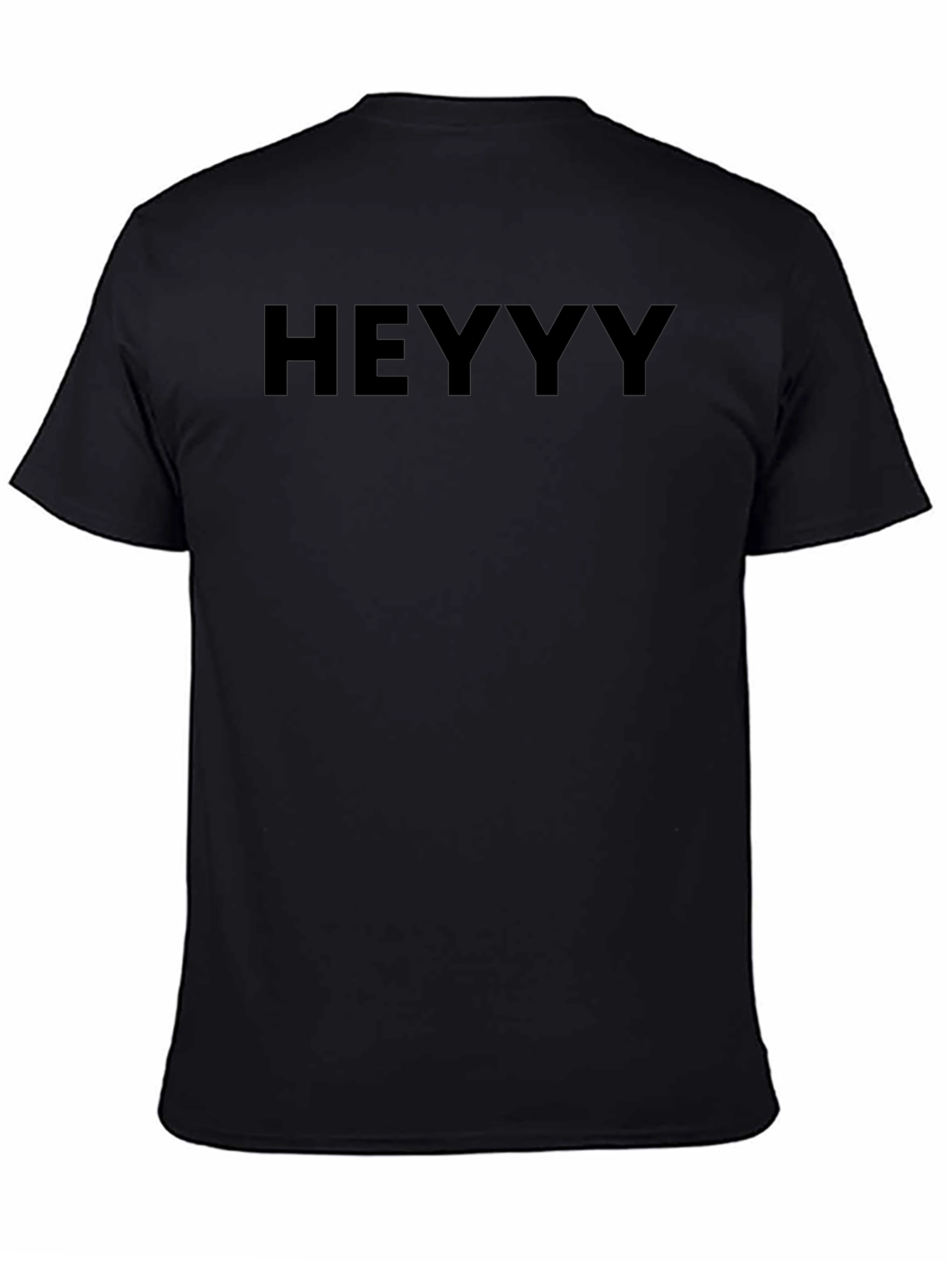 Heyyy Graphic Tee - Solid Black Casual T-Shirt