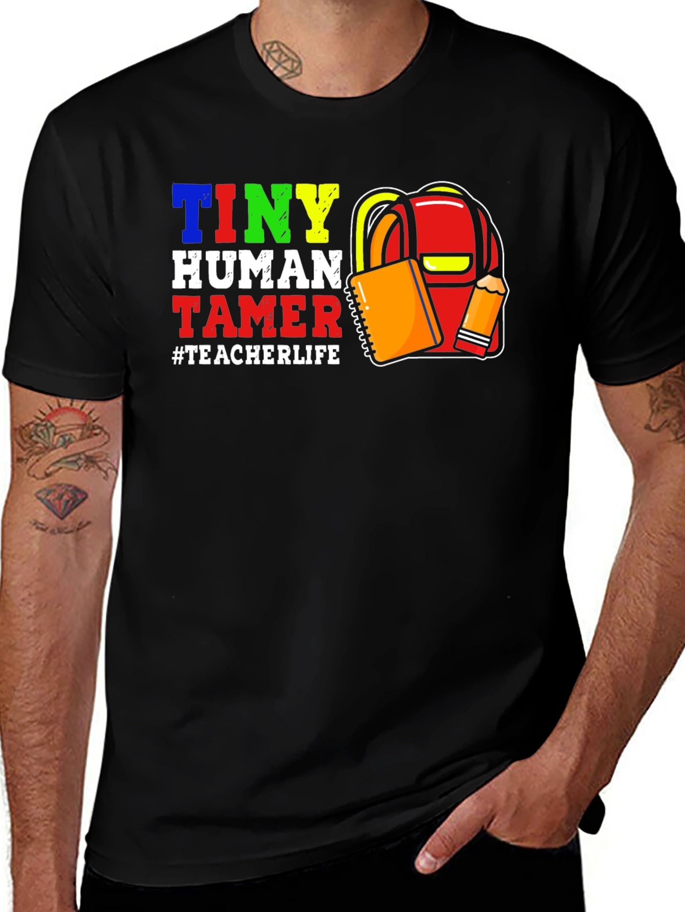 Tiny Human Tamer Teacher Life T-Shirt