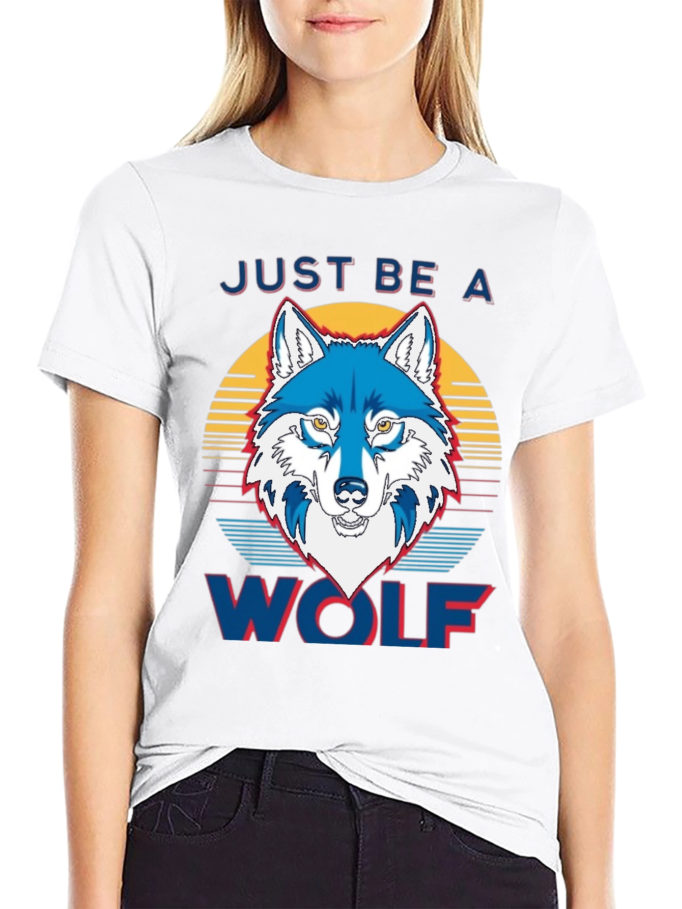 Just Be a Wolf Graphic Print T-Shirt