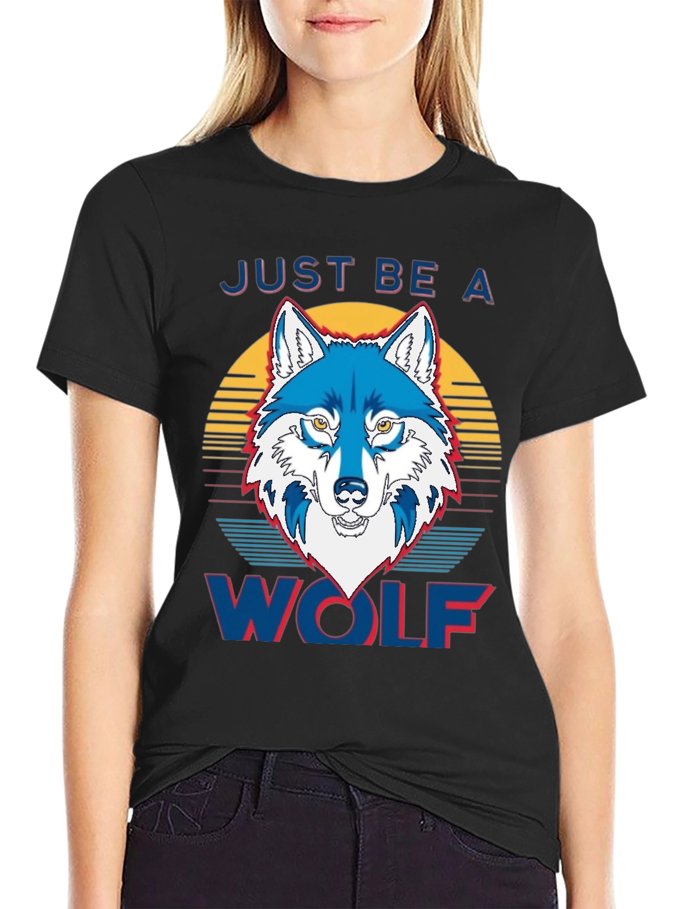 Just Be a Wolf Graphic Print T-Shirt