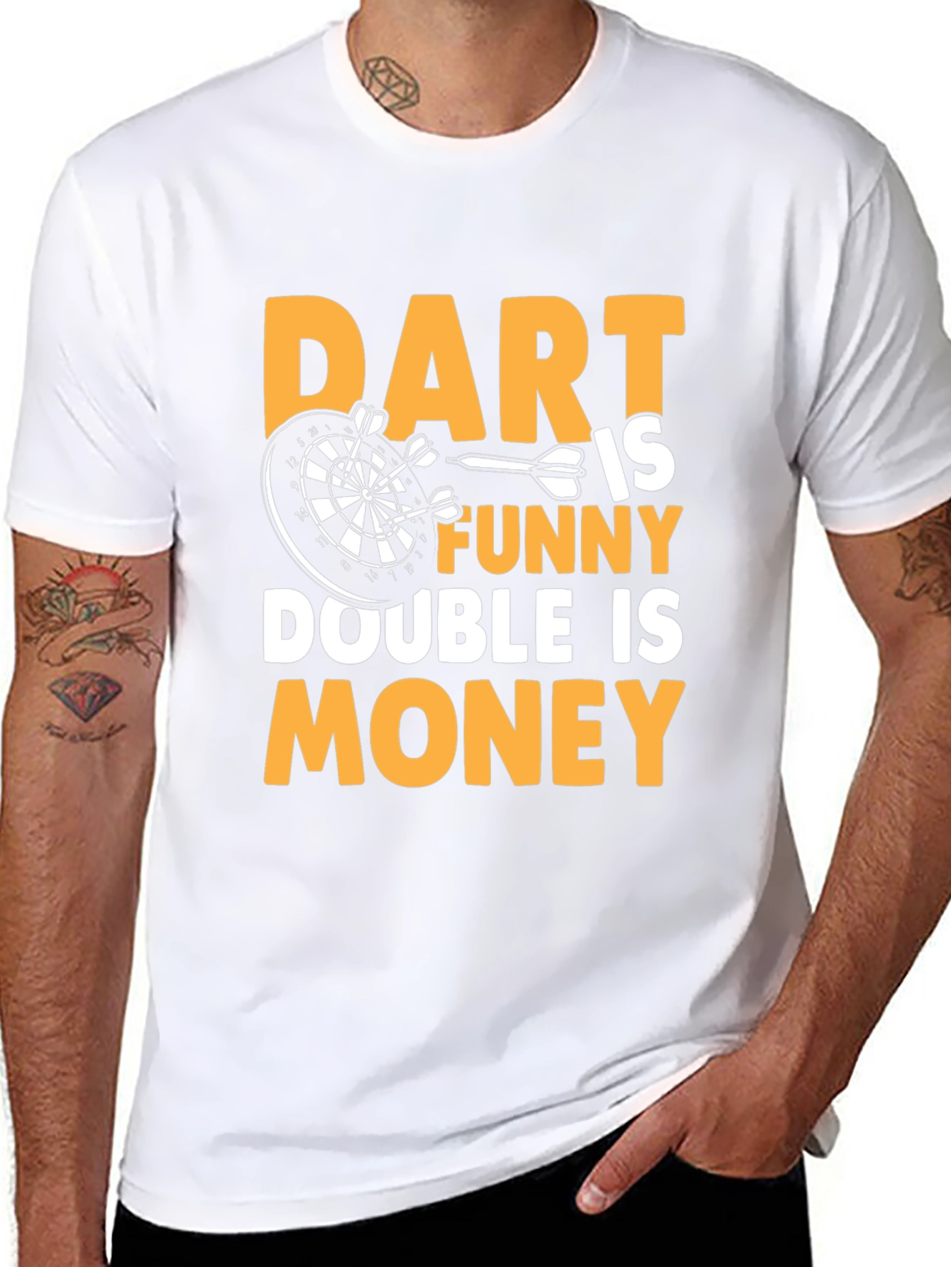 Dart is Funny T-Shirt - Double is Money