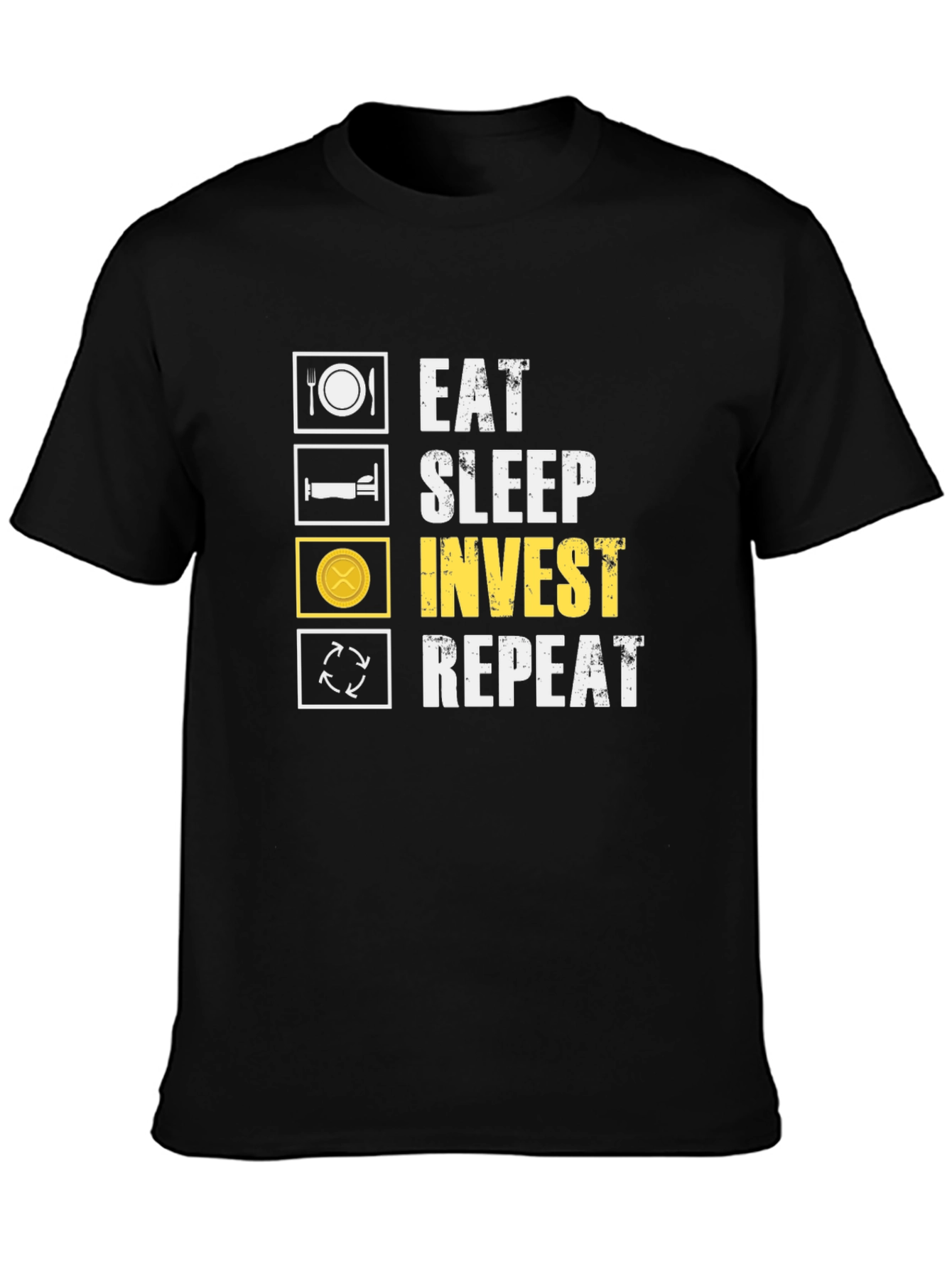 Eat Sleep Invest Repeat Black T-Shirt