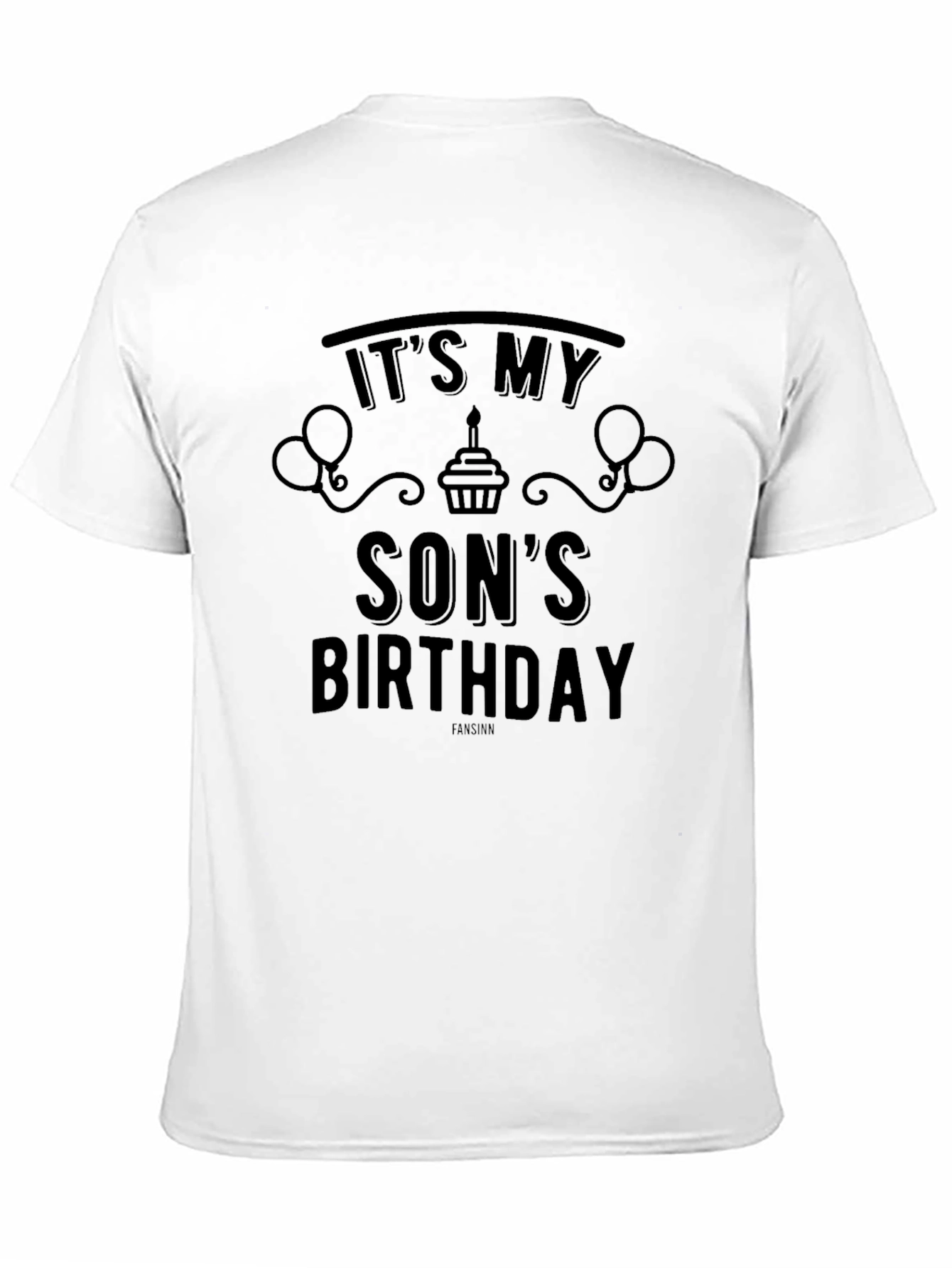 Its My Sons Birthday T-Shirt