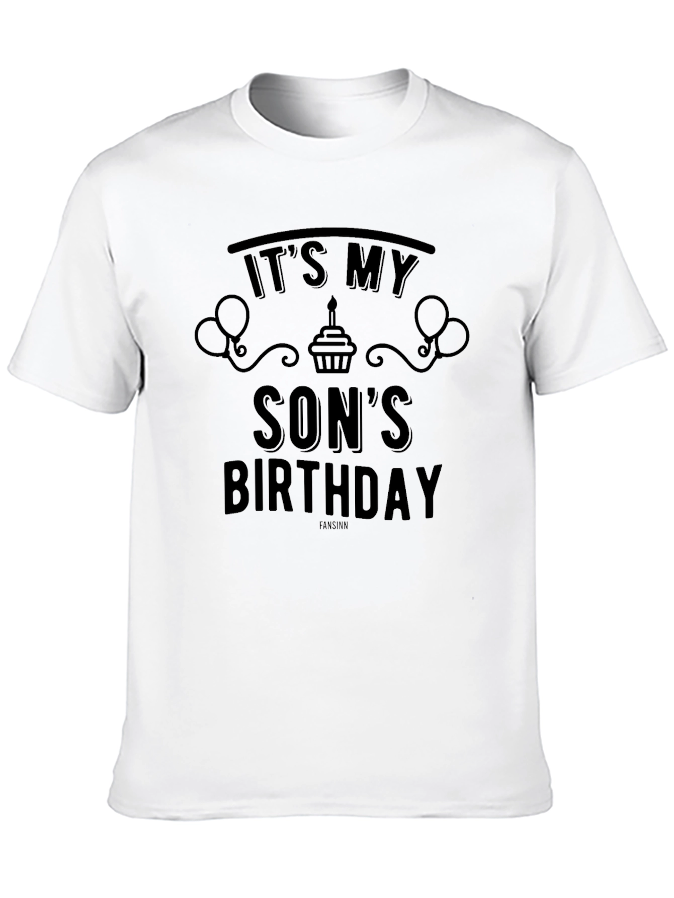 Its My Sons Birthday T-Shirt