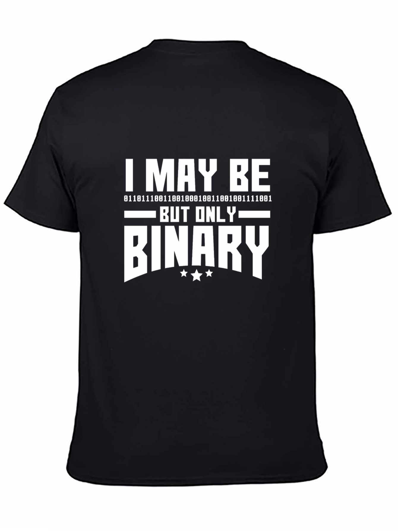 I May Be Binary Coding T-Shirt - Black