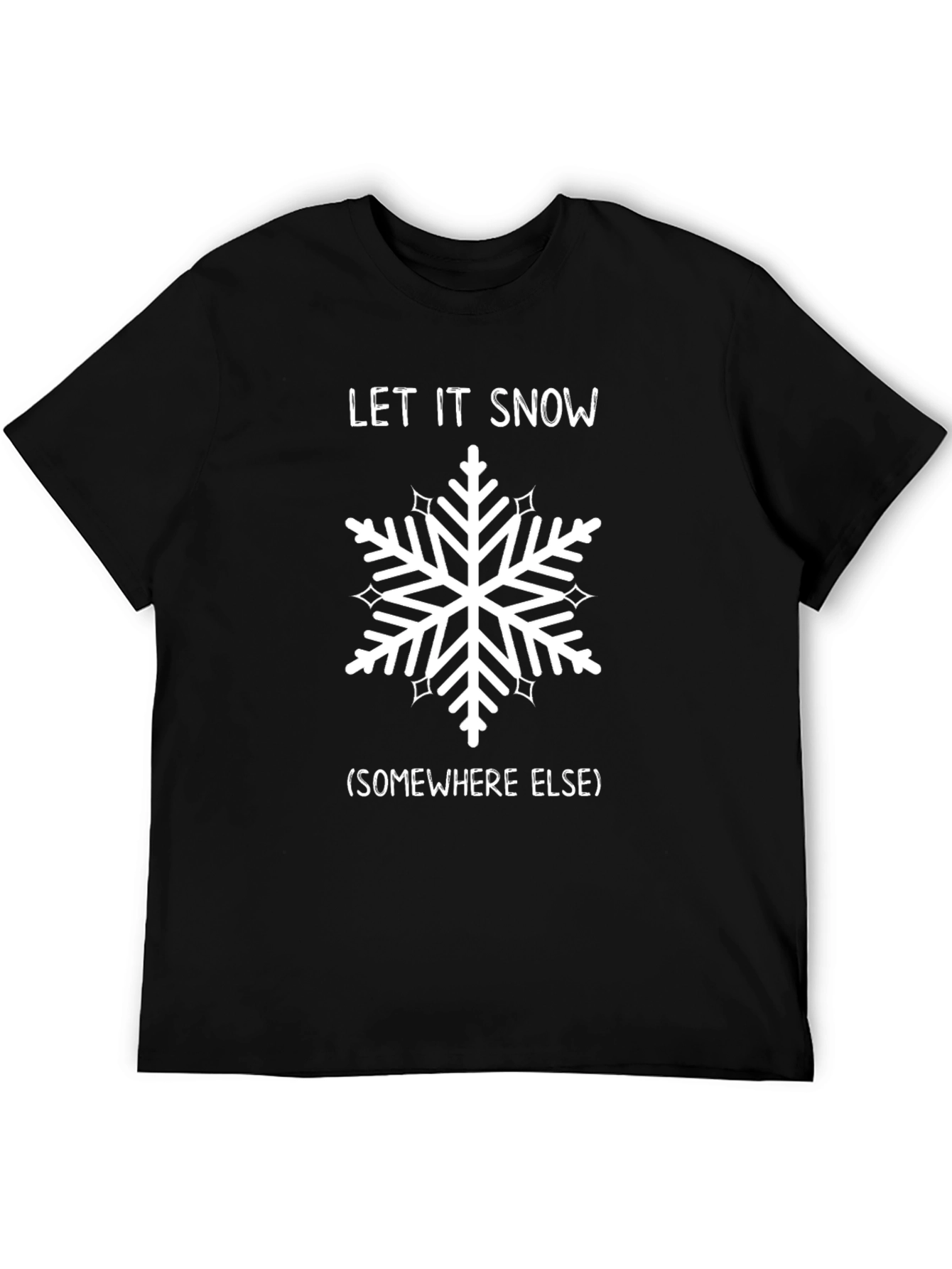 Funny Let It Snow Snowflake Graphic Tee